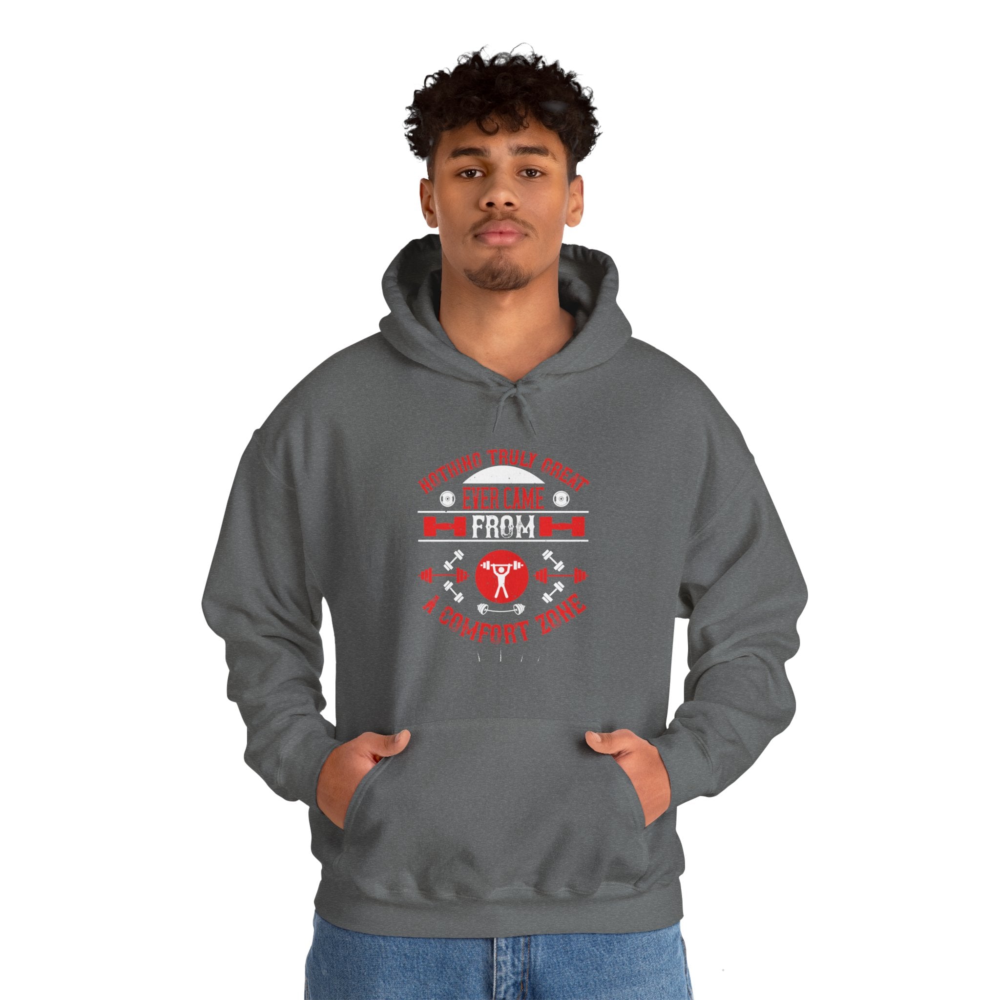 "Nothing Truly Great Ever Came From A Comfort Zone" Unisex Heavy Blend™ Hooded Sweatshirt