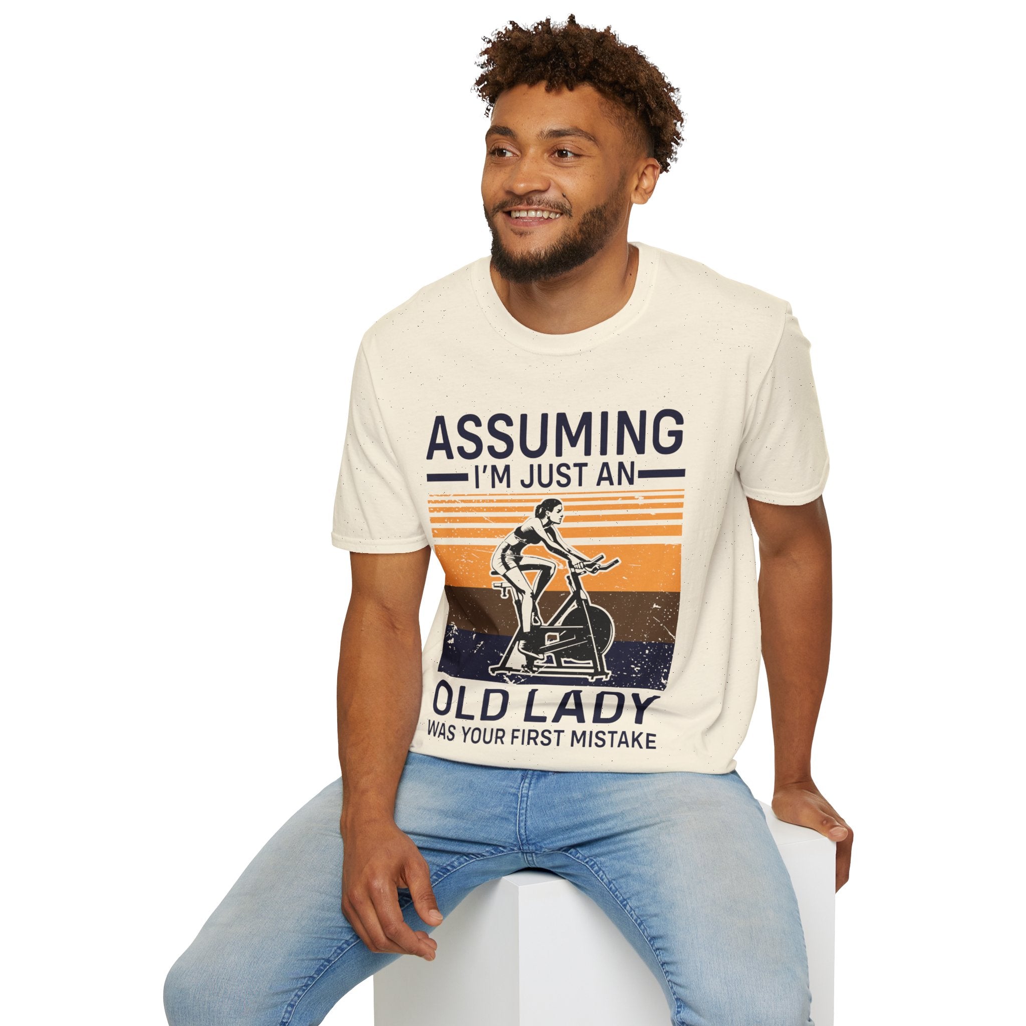 "Assuming I M Just An Old Lady Was Your First Mistake" Unisex Soft style T-Shirt