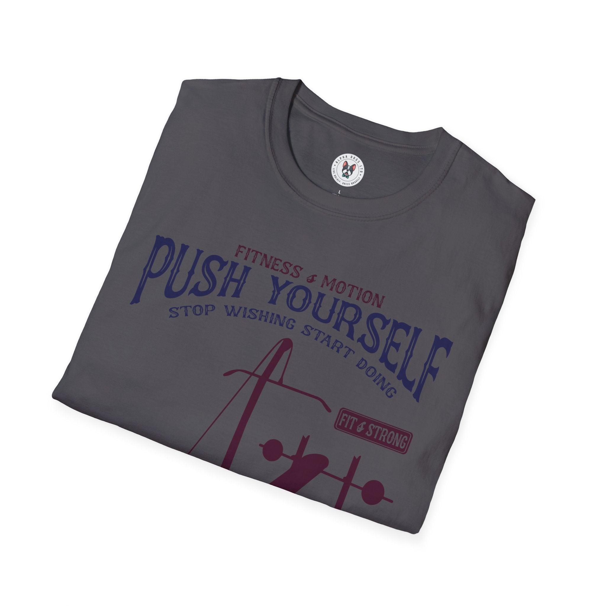 "Push Yourself" Unisex Soft style T-Shirt