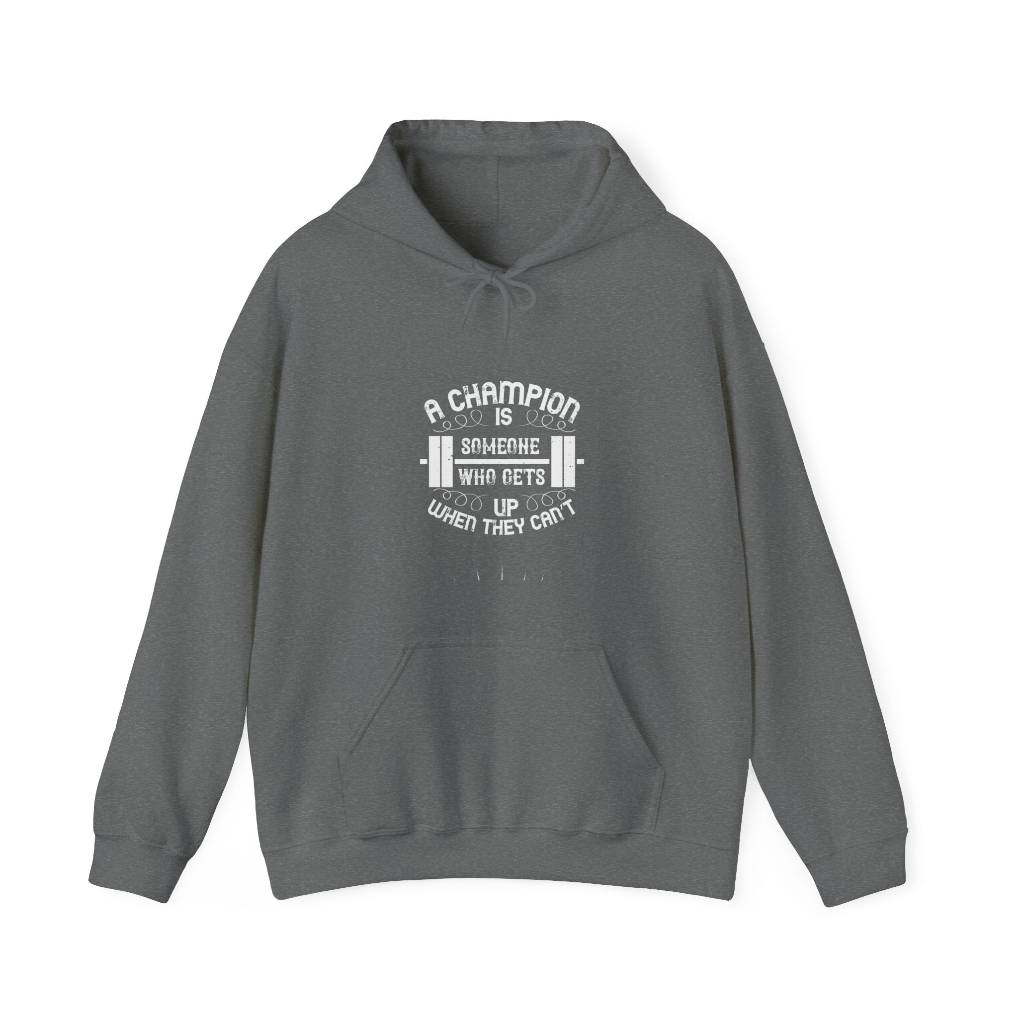 "A Champion Is Someone Who Gets Up When They Can't" Unisex Heavy Blend™ Hooded Sweatshirt