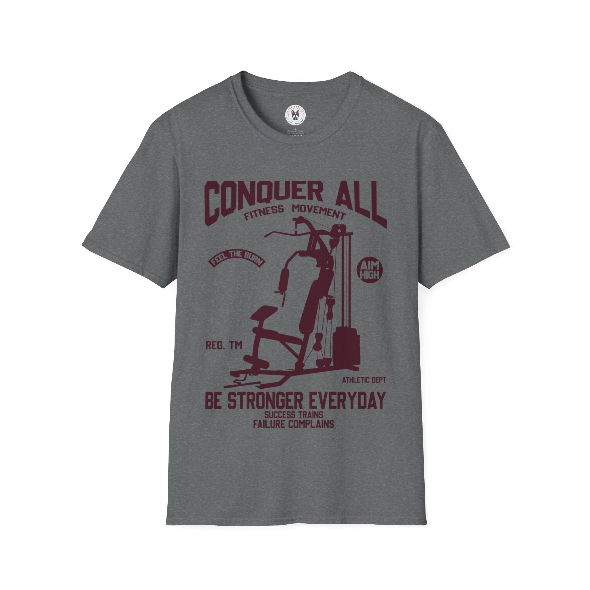 "Conquer All Be Stronger Everyday" Unisex Soft style T-Shirt