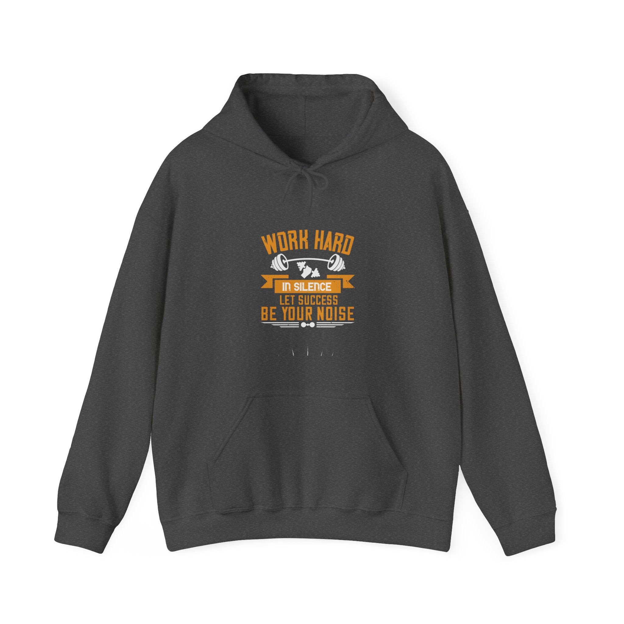 "Work hard in silence. Let success be your noise" Unisex Heavy Blend™ Hooded Sweatshirt