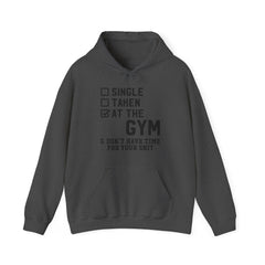 "At Gym,Not Have Time For Your Shit" Unisex Heavy Blend™ Hooded Sweatshirt