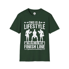 "This Is A Life Style There Is No Finish Line" Unisex Soft style T-Shirt