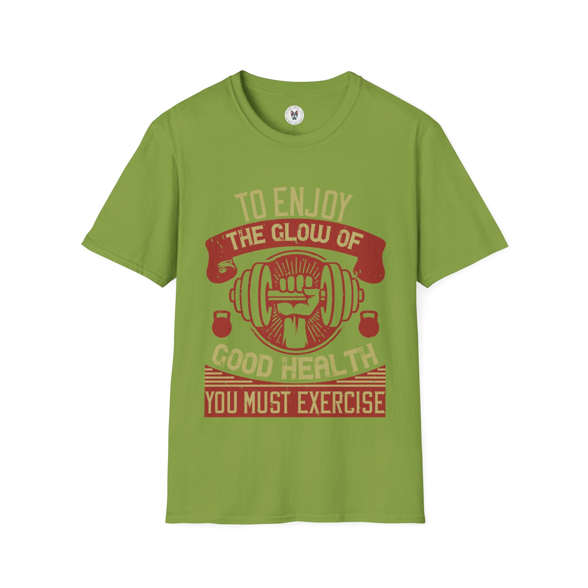 "To enjoy the glow of good health, you must exercise" Unisex Soft style T-Shirt