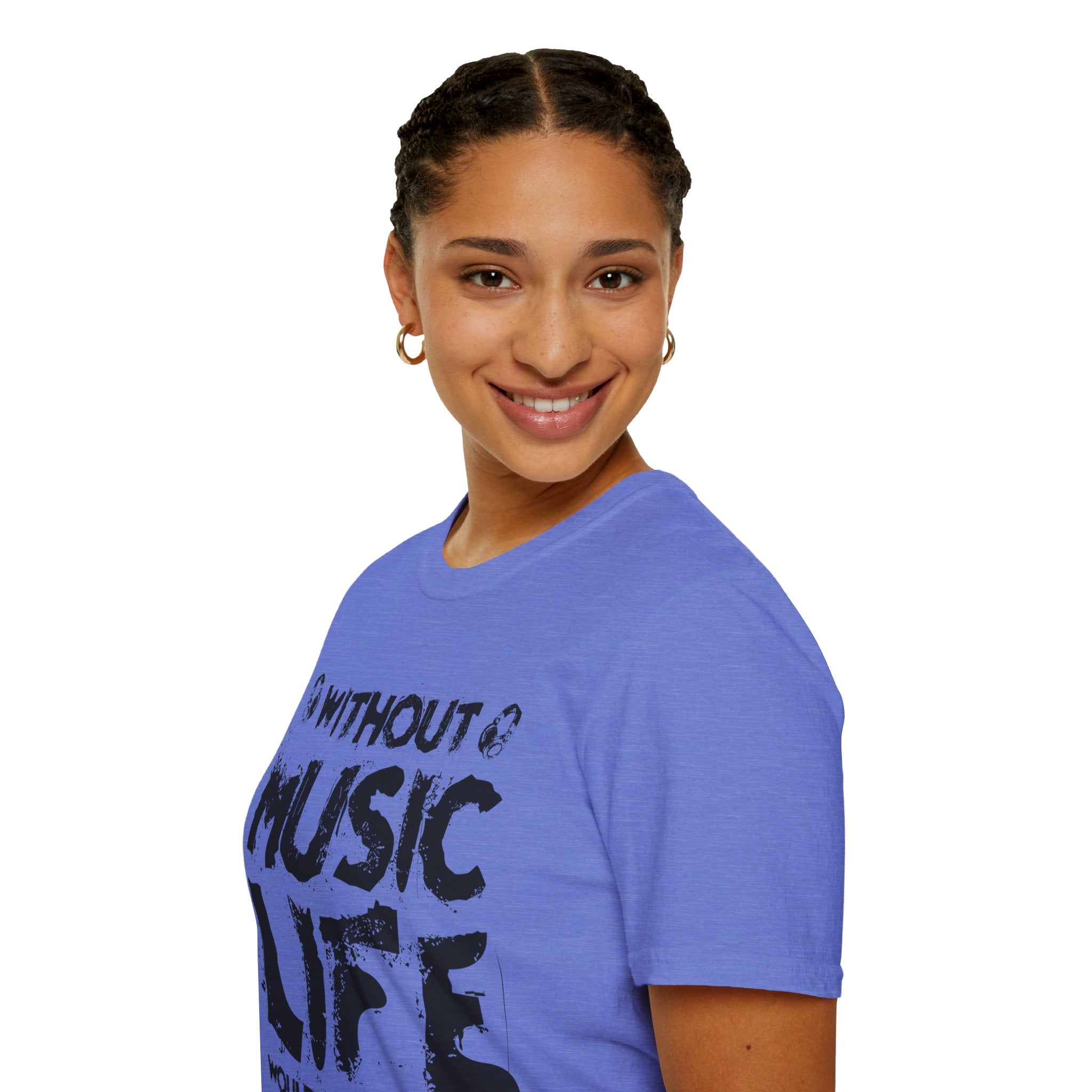 "Without Music Life Would be a Mistake" Unisex Soft style T-Shirt