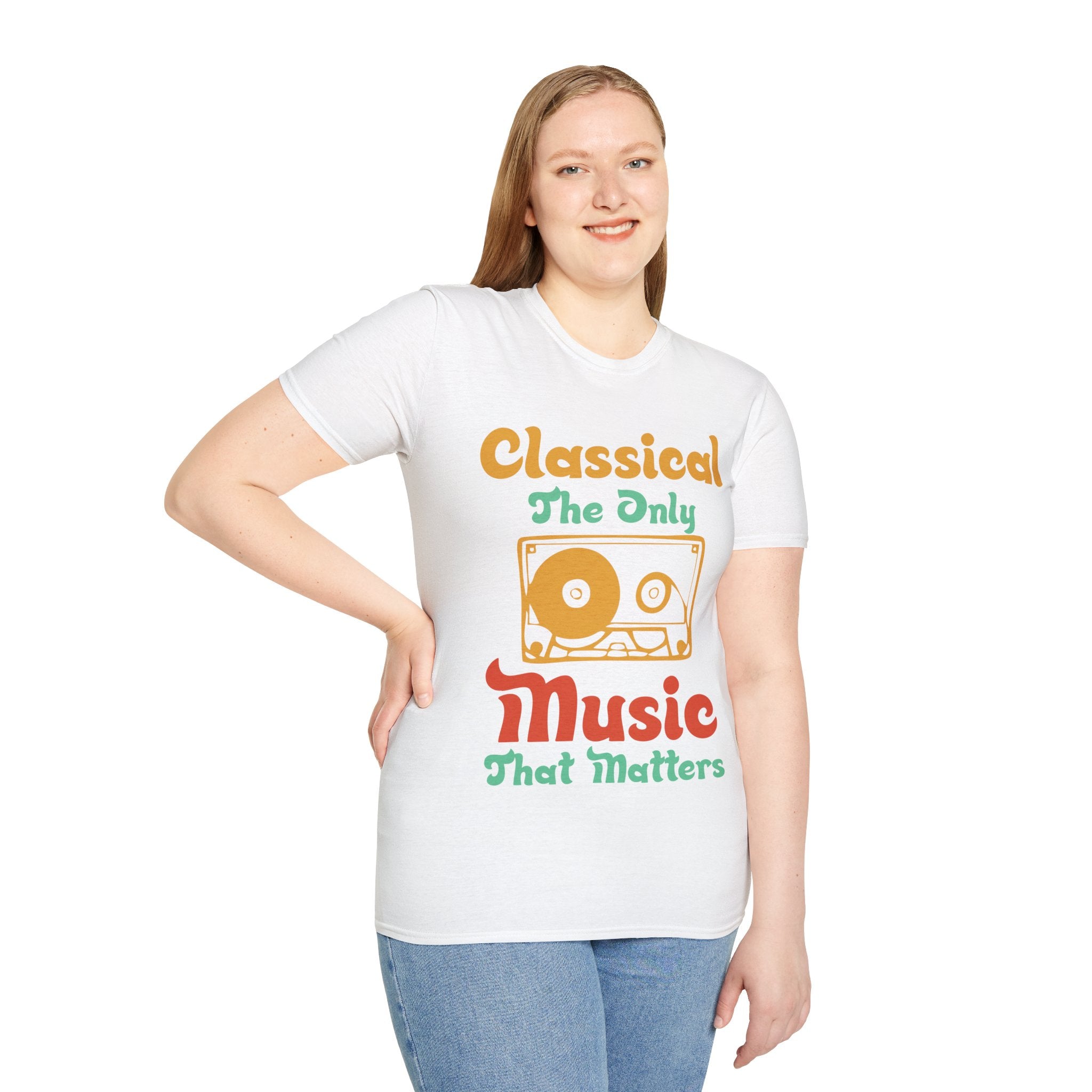 "Classical The Only Music That Matters" Unisex Soft style T-Shirt