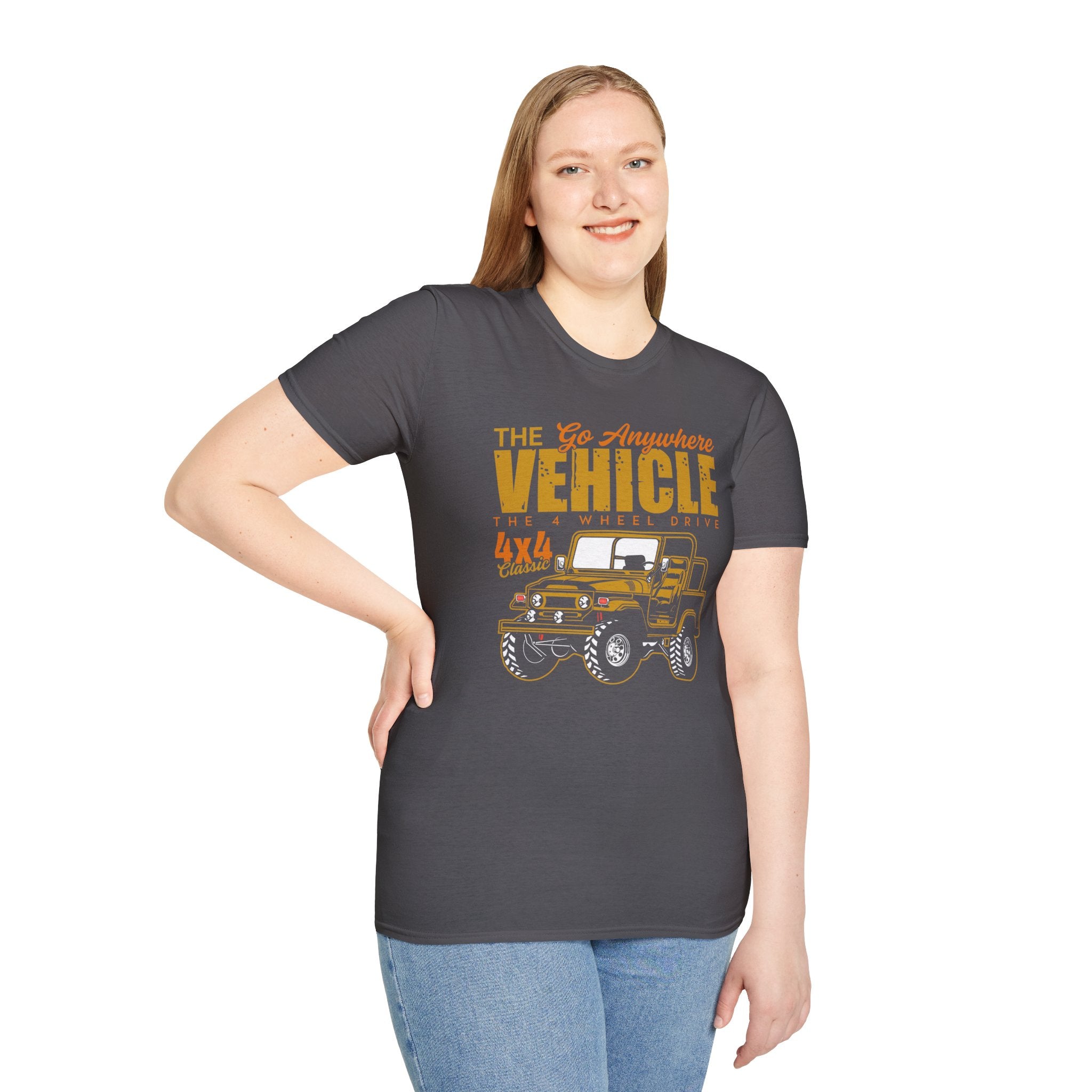 "THE GO ANYWHERE VEHICLE THE 4 WHEEL DRIVE 4X4 CLASSIC" Unisex Soft style T-Shirt