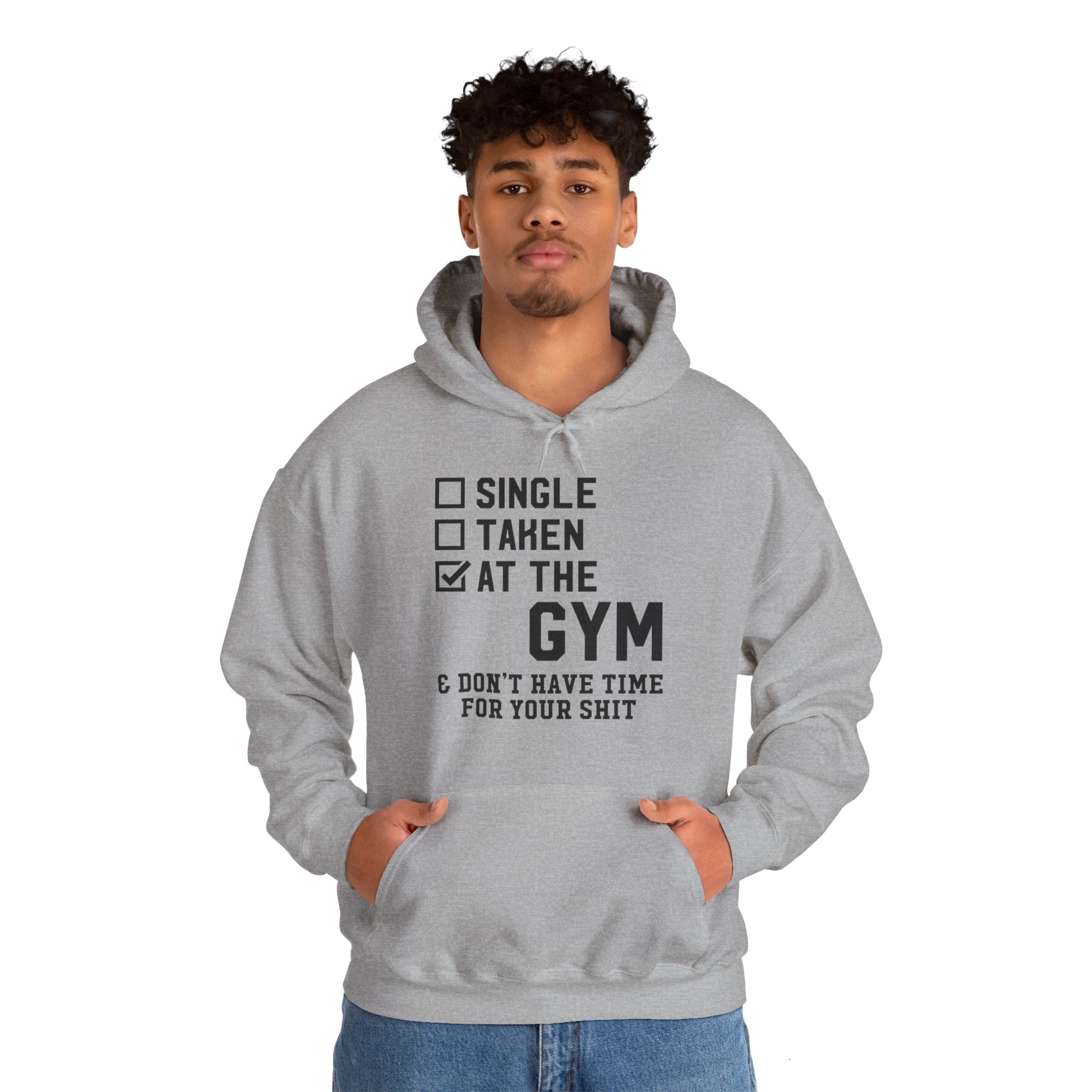 "At Gym,Not Have Time For Your Shit" Unisex Heavy Blend™ Hooded Sweatshirt