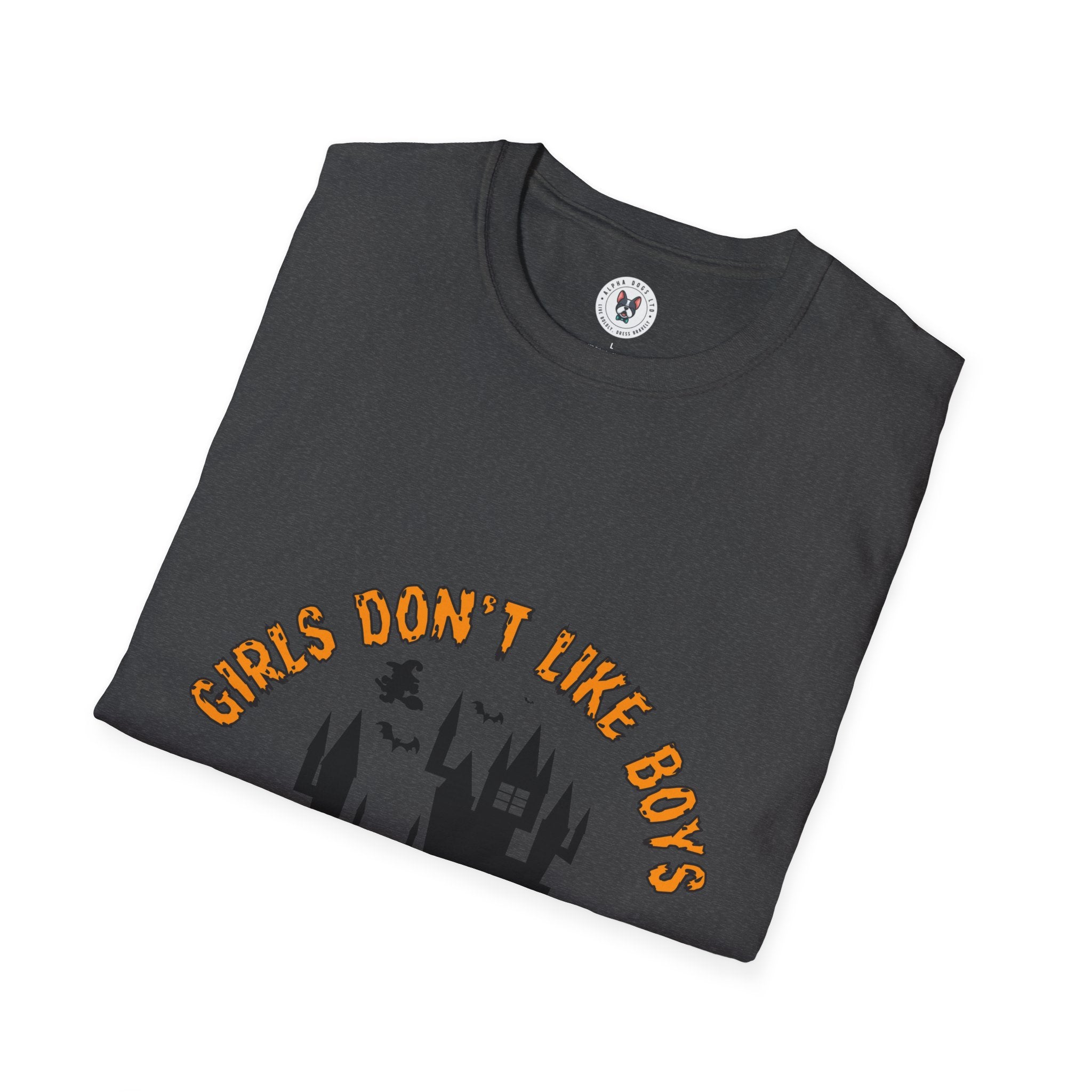 "GIRLS DON'T LIKE BOYS GIRLS LIKE WITCHES AND HALLOWEEN" Unisex Soft style T-Shirt