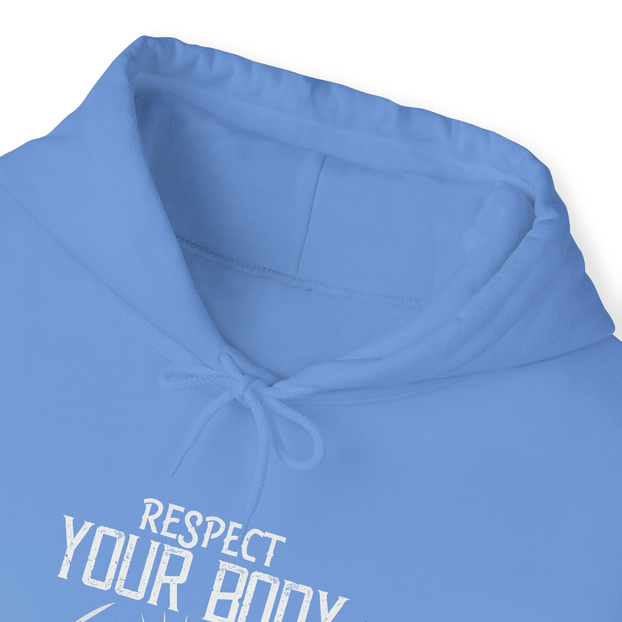 "Respect Your Body It Is the Only One You Get"  Unisex Heavy Blend™ Hooded Sweatshirt