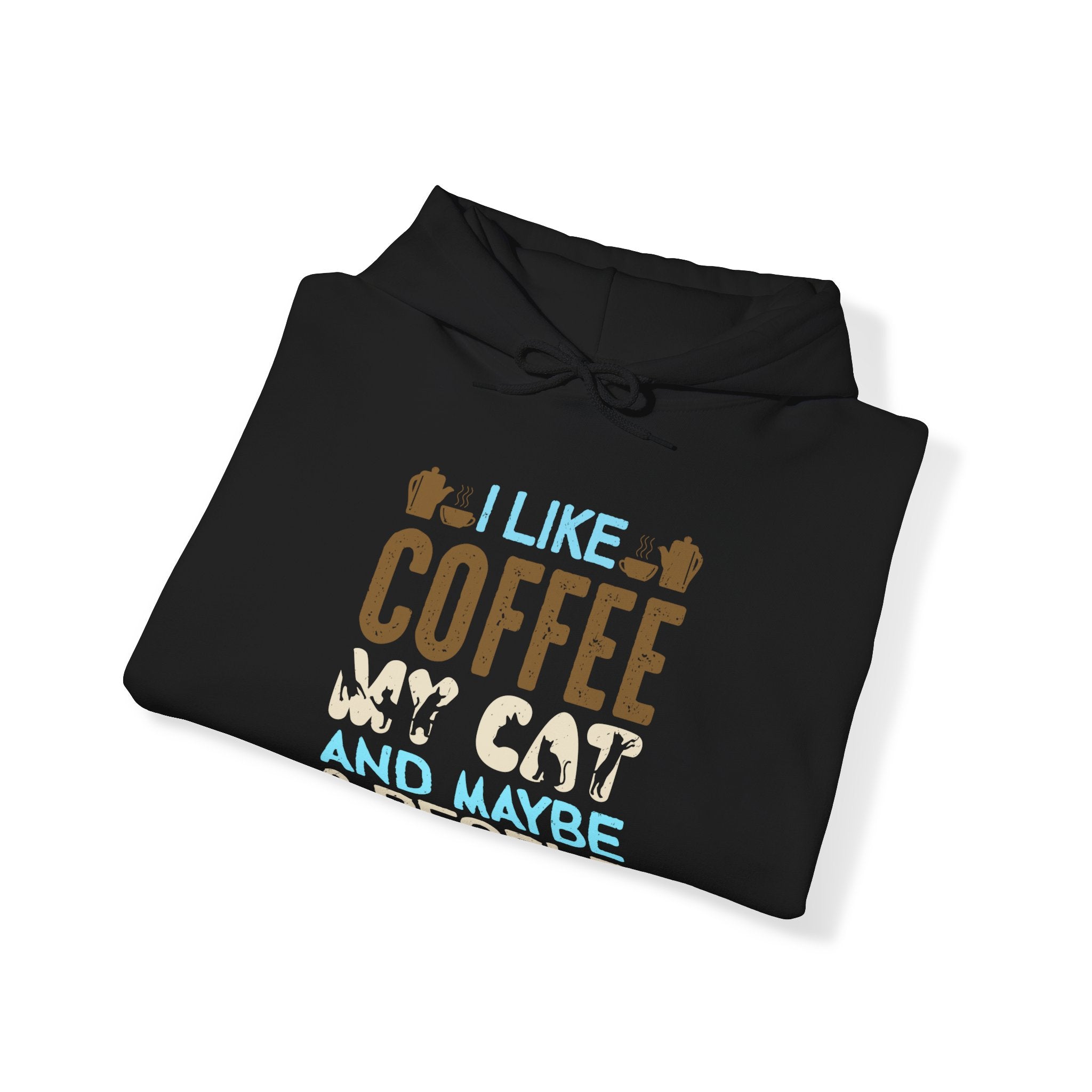 "I LIKE COFFEE MY CAT AND MAYBE 3 PEOPLE" Unisex Heavy Blend™ Hooded Sweatshirt