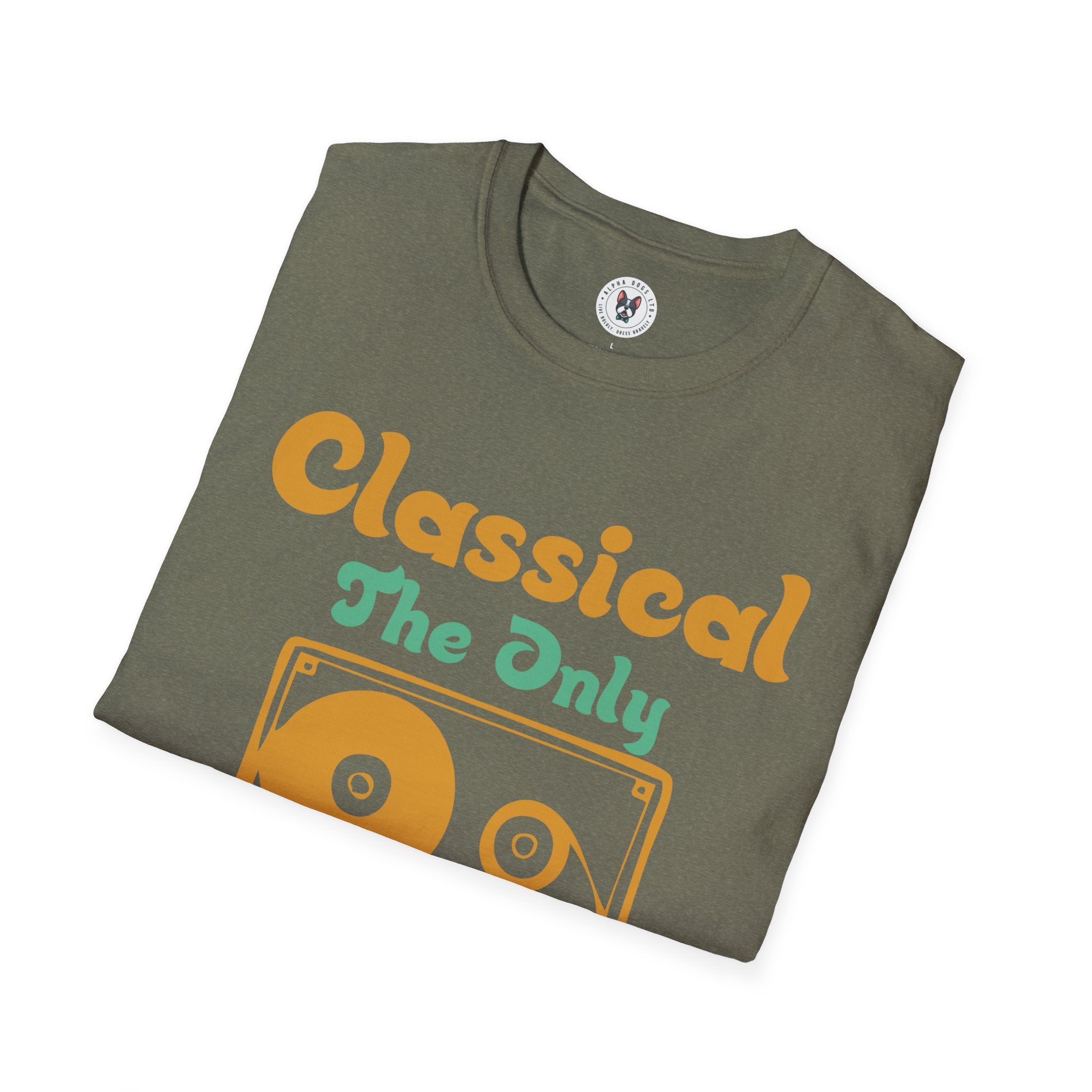 "Classical The Only Music That Matters" Unisex Soft style T-Shirt