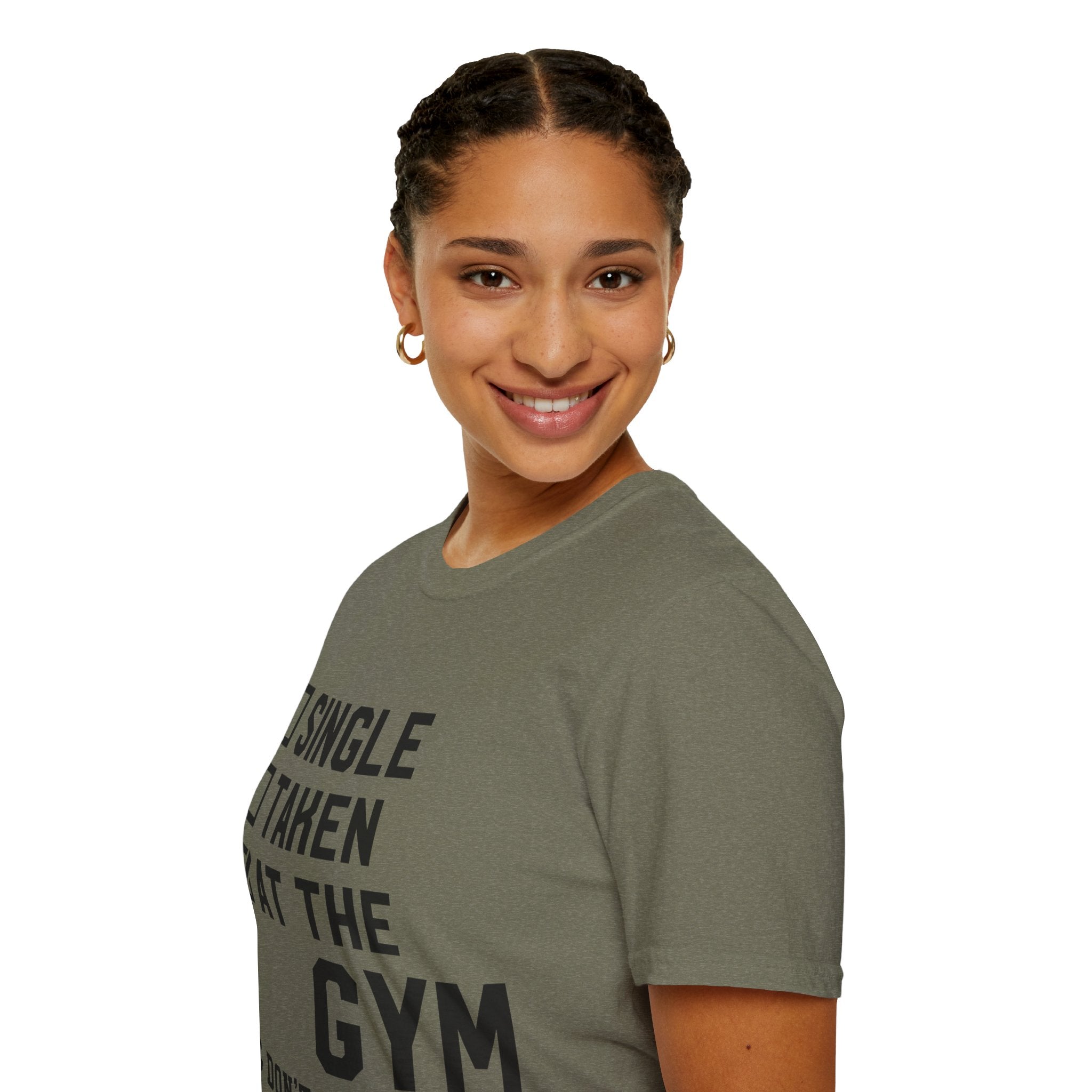 "At Gym,Not Have Time For Your Shit" Unisex Soft style T-Shirt