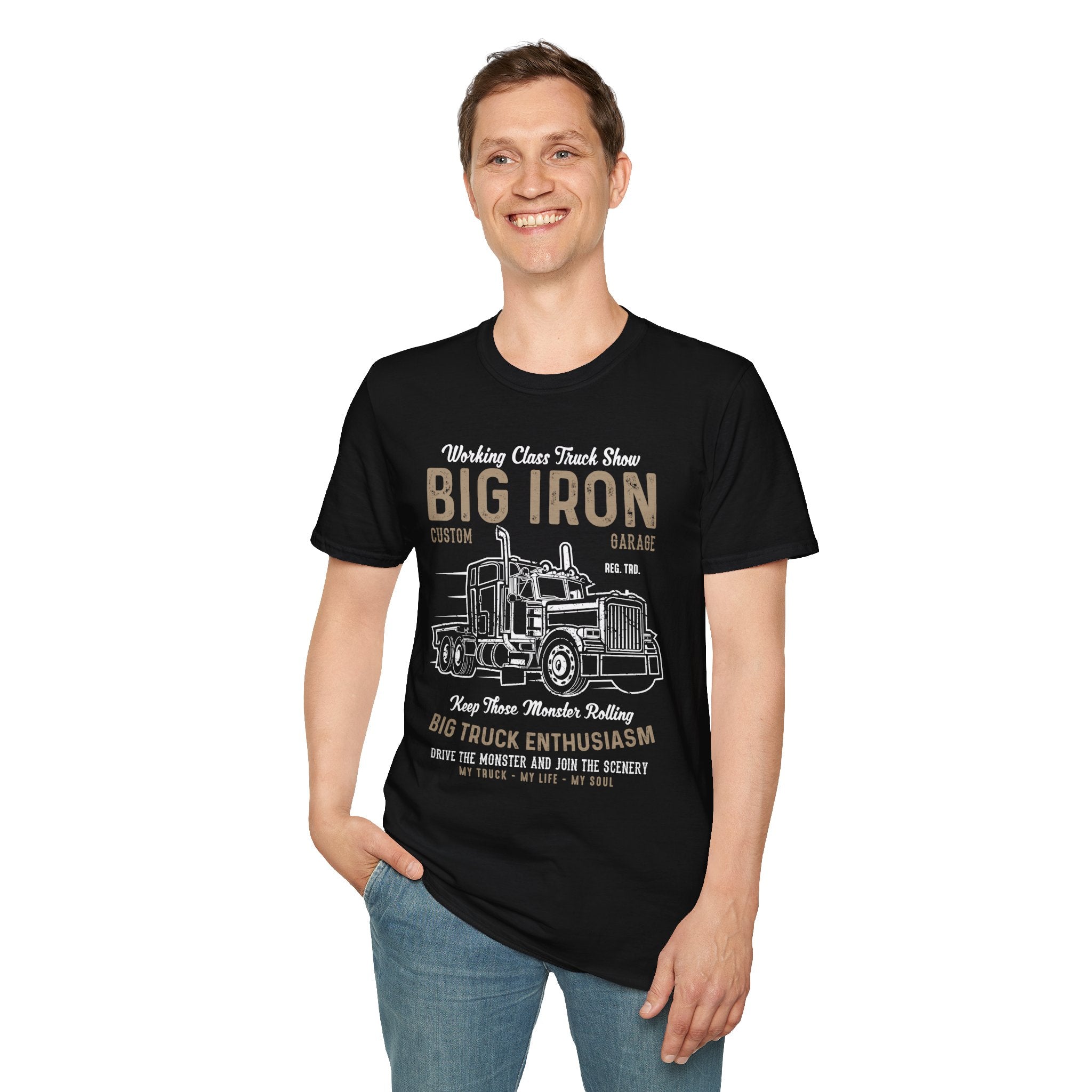 "BIG IRON CUSTOM GARAGE BIG TRUCK ENTHUSIASM" Unisex Soft style T-Shirt