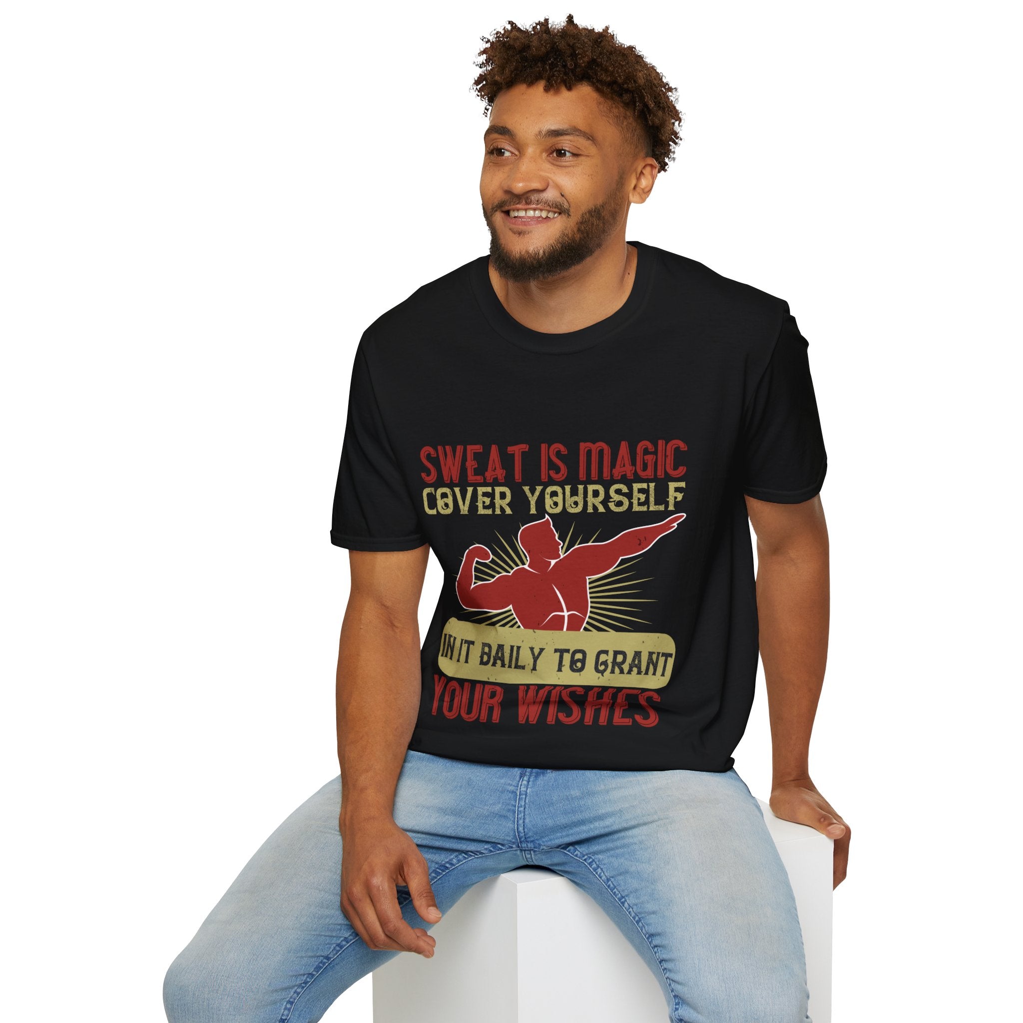 "Sweat is magic Cover yourself in it daily to grant your wishes" Unisex Soft style T-Shirt