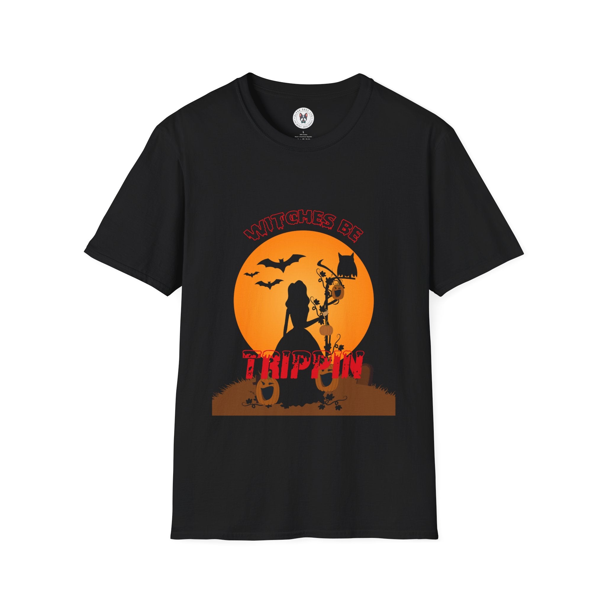 "WITCHES BE TRIPPIN" Unisex Soft style T-Shirt