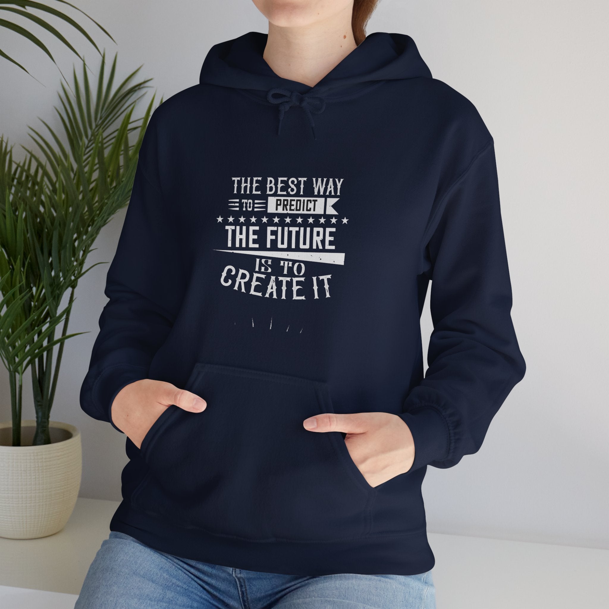 "The best way to predict the future is to create it" Unisex Heavy Blend™ Hooded Sweatshirt