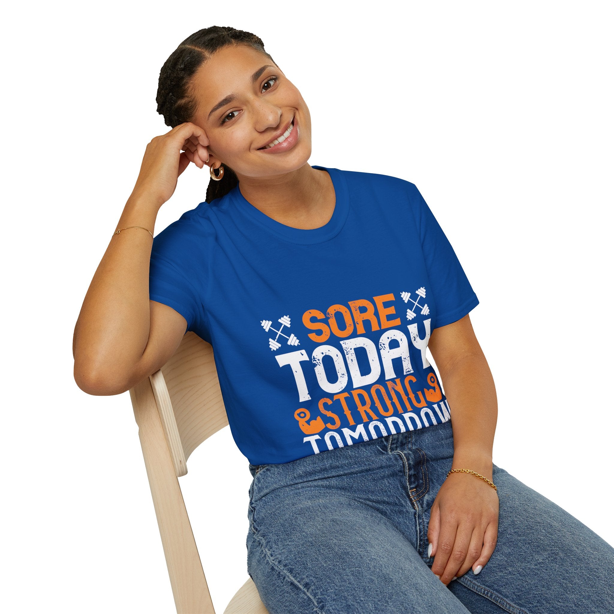 "Sore Today  StrongTomorrow" Unisex Soft style T-Shirt