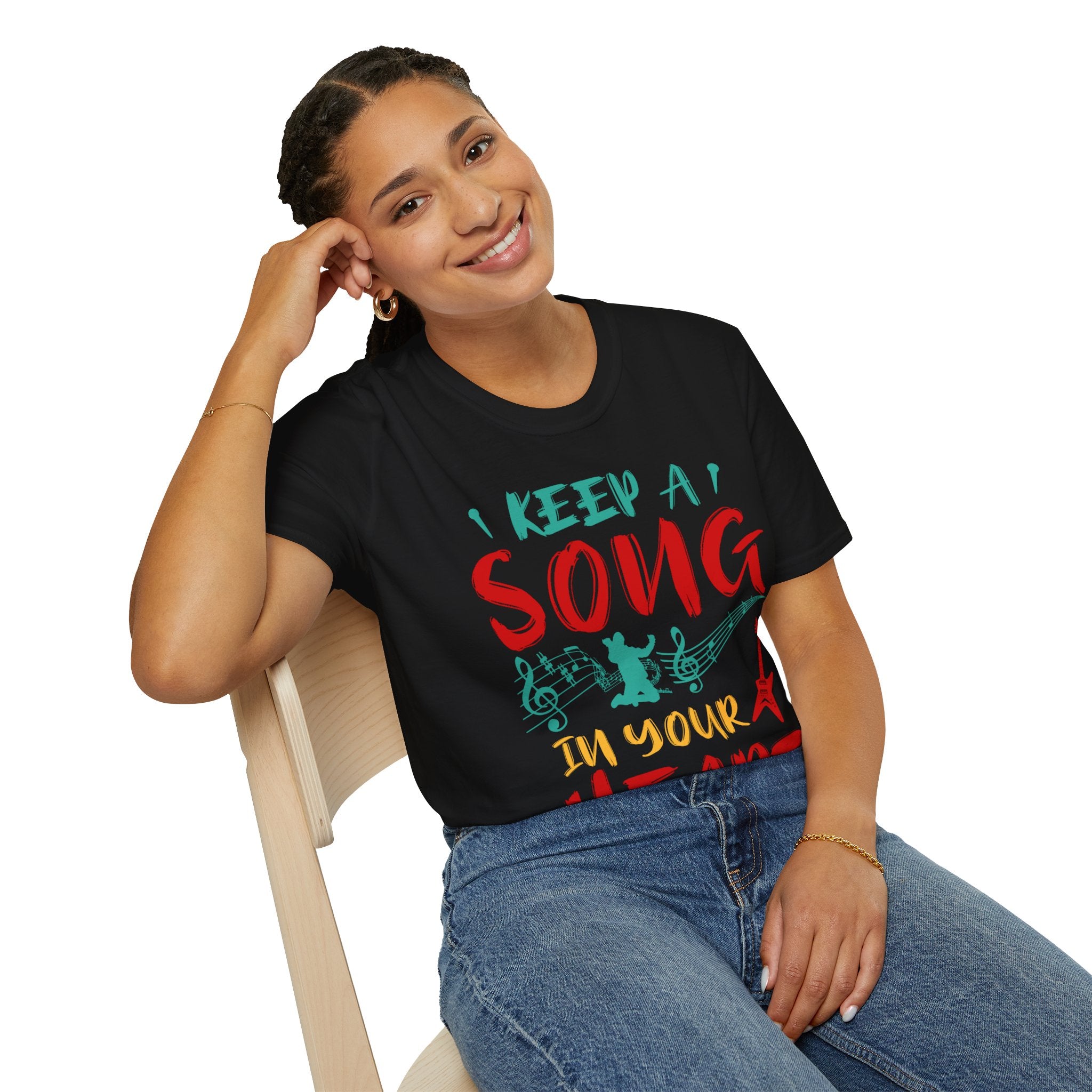 "Keep A Song In Your Heart" Unisex Soft style T-Shirt