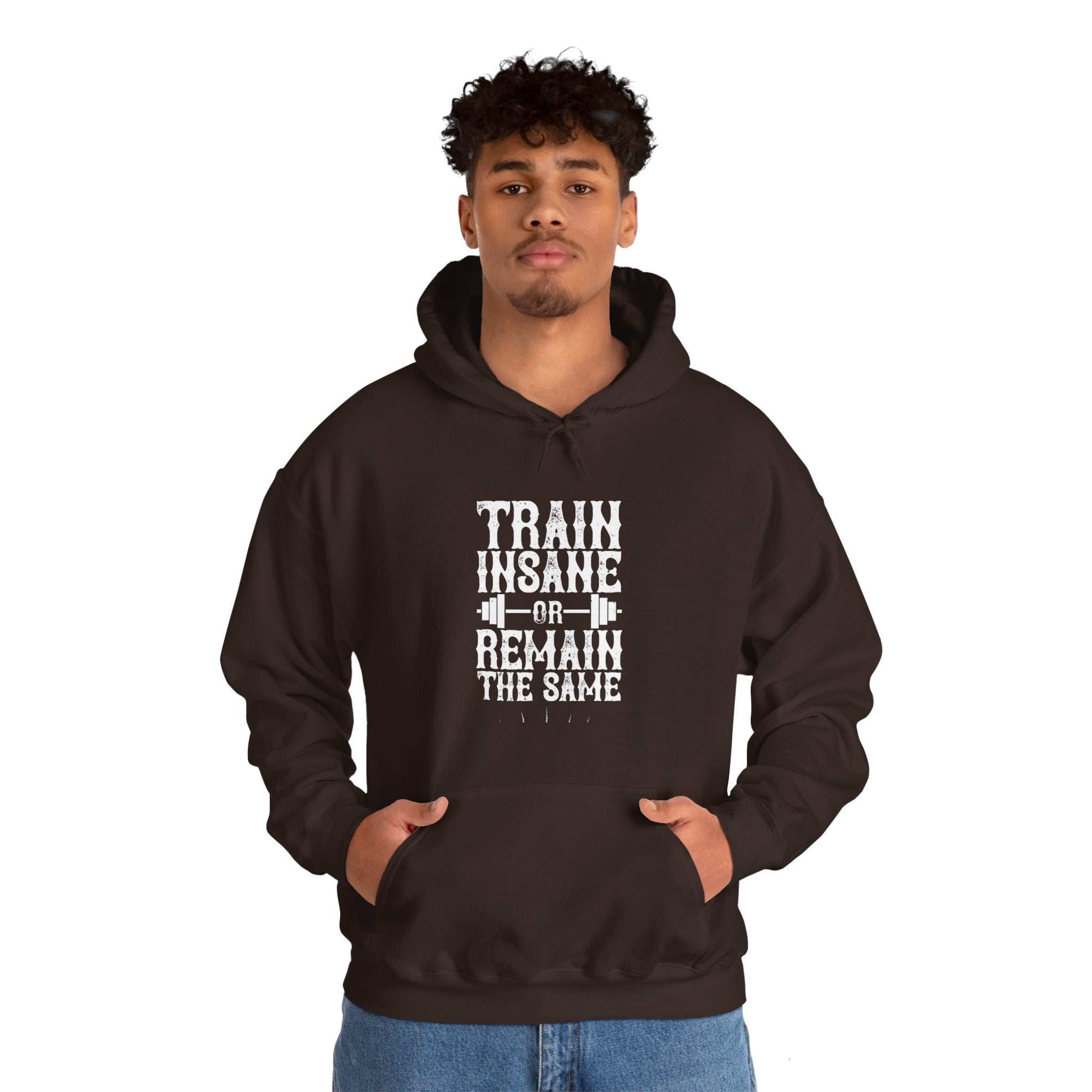 "Train insane or remain the same" Unisex Heavy Blend™ Hooded Sweatshirt