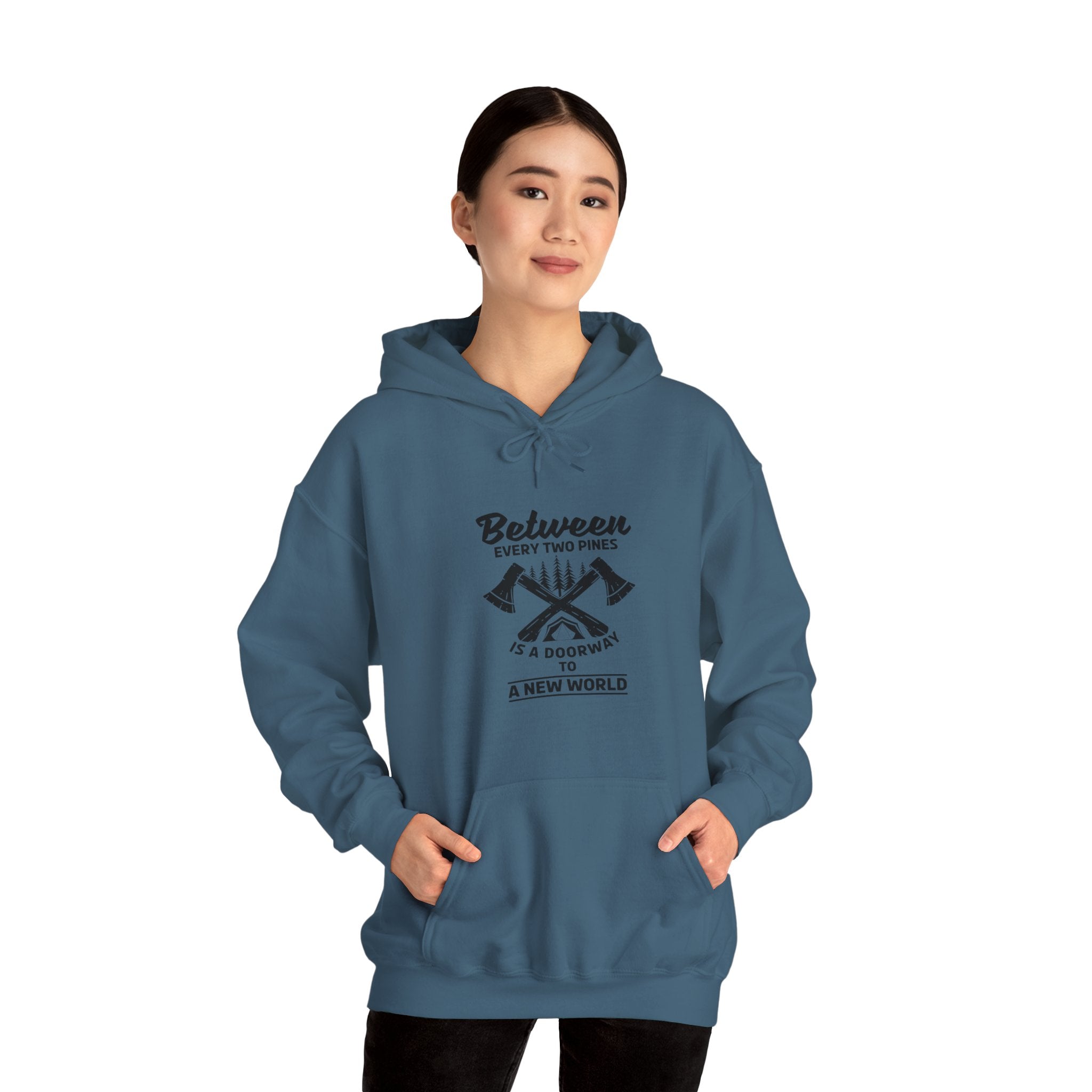 "Between Every Two Pines Is A Door To New World" Unisex Heavy Blend™ Hooded Sweatshirt