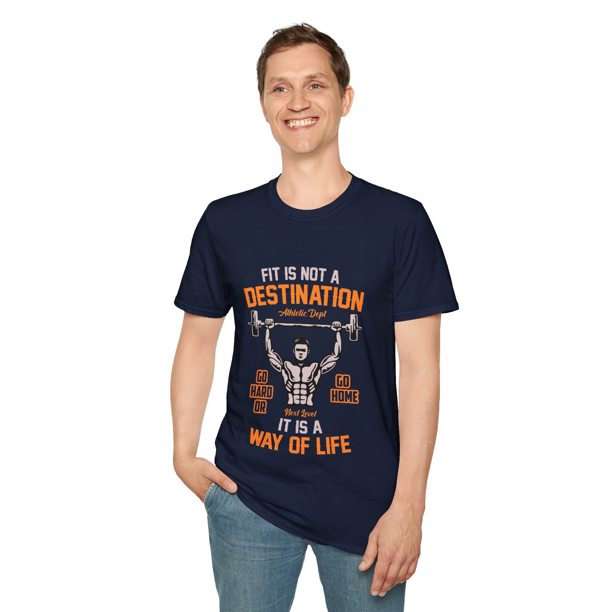 "Fit Is Not A Destination, Its A Way Of Life" Unisex Soft style T-Shirt