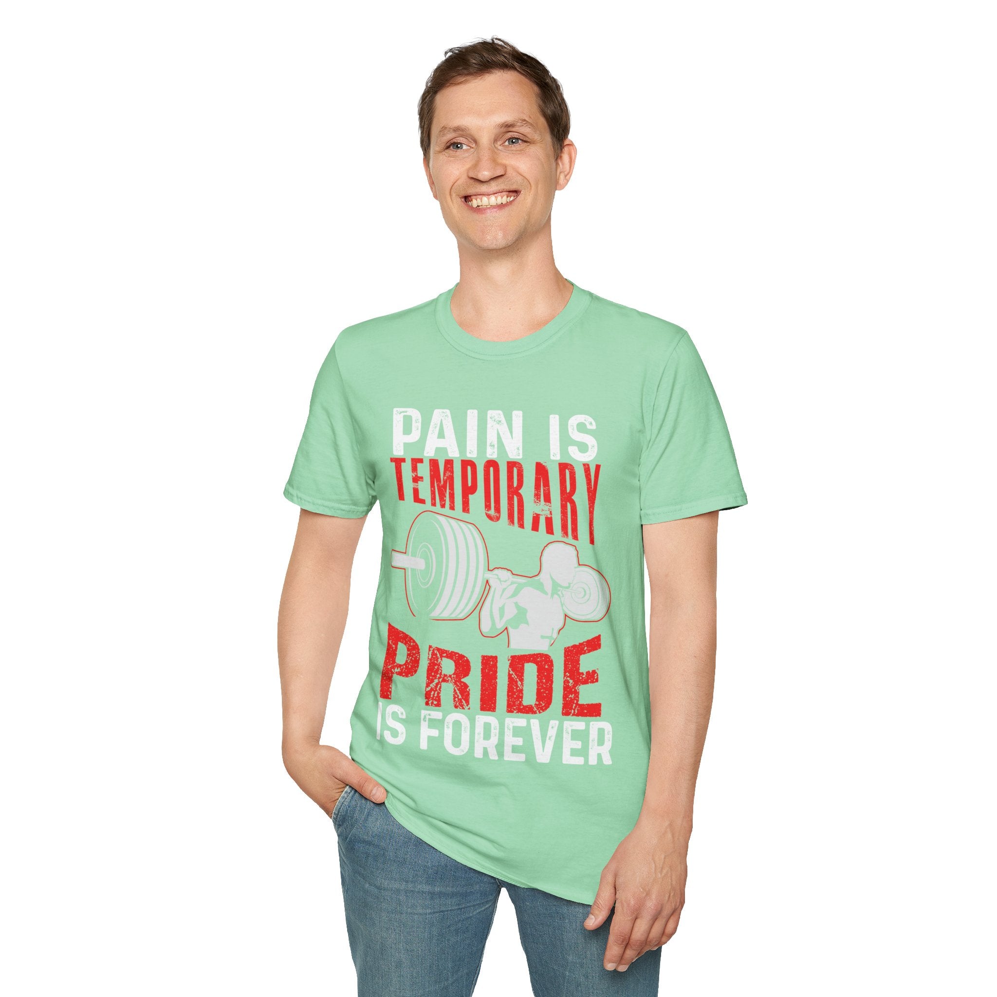 "Pain Is Temporary Pride Is Forever" Unisex Soft Style T-Shirt