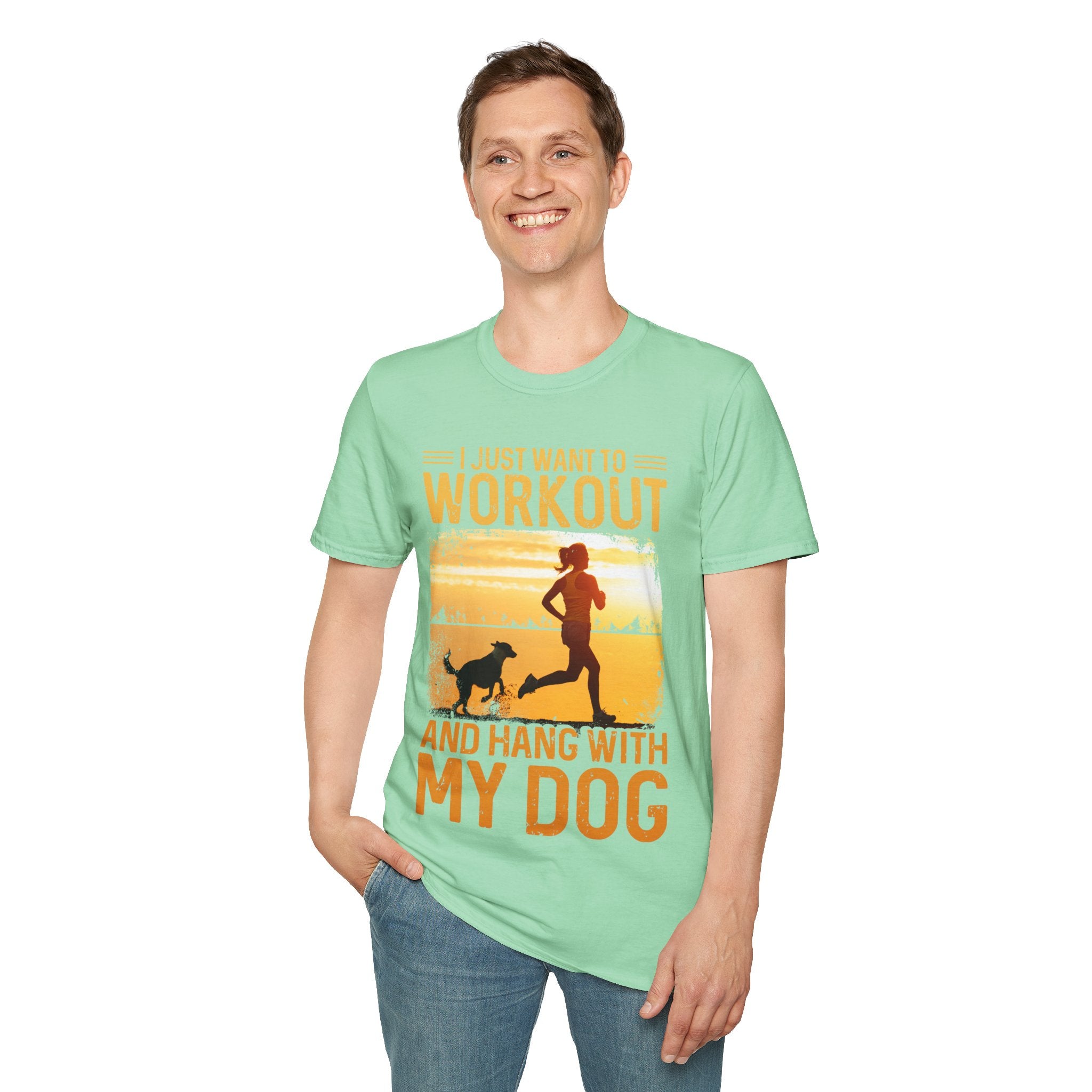 "I Just Want To Workout And Hang With My Dog" Unisex Soft style T-Shirt