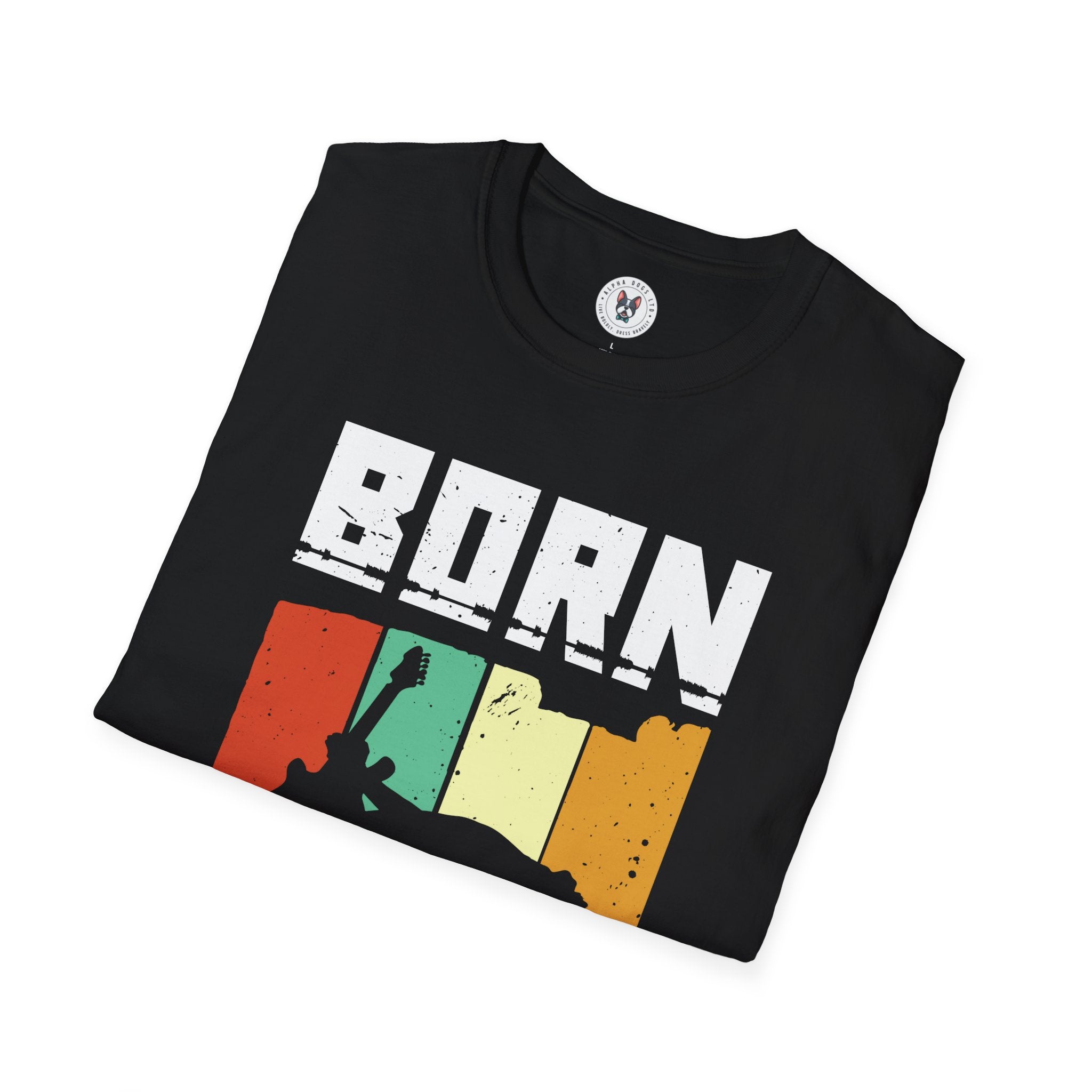 "Born To Rock"  Unisex Soft style T-Shirt