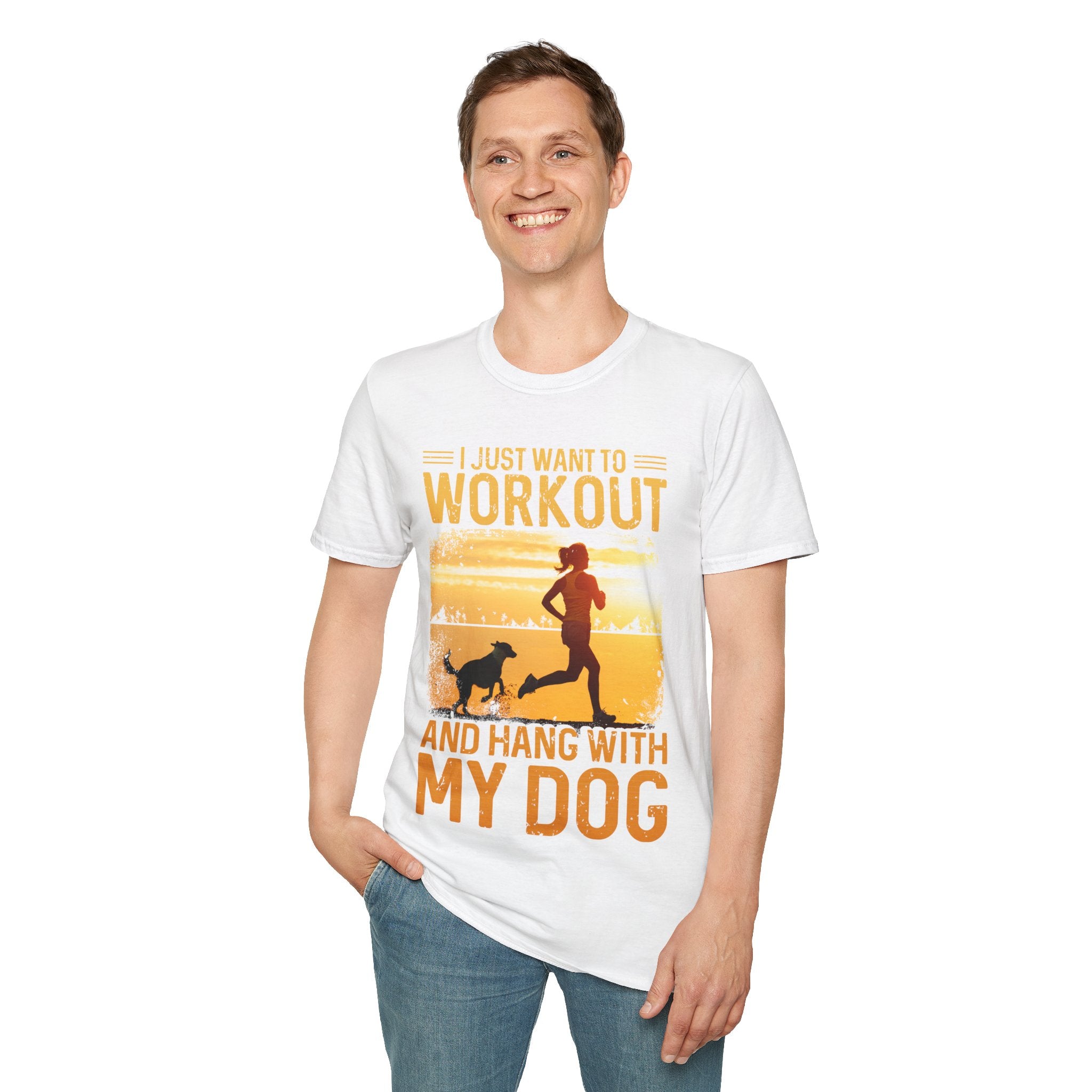 "I Just Want To Workout And Hang With My Dog" Unisex Soft style T-Shirt