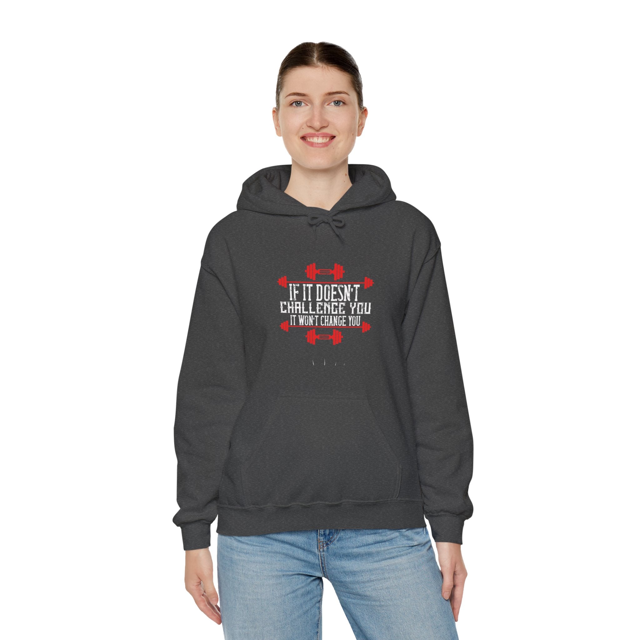 "If Doesn't Challenge You It Won't Change You" Unisex Heavy Blend™ Hooded Sweatshirt