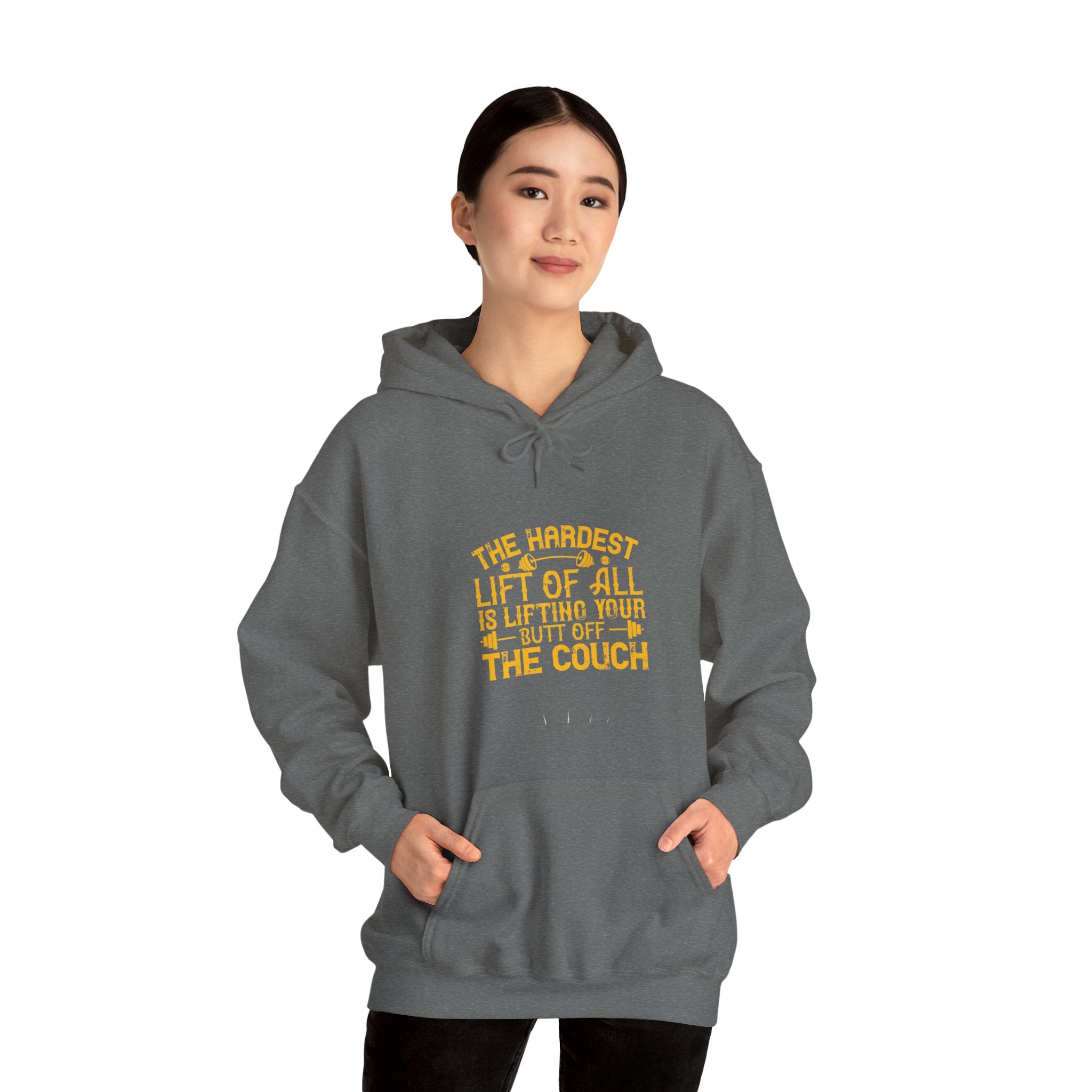 "The hardest lift of all is lifting your butt off the couch"  Unisex Heavy Blend™ Hooded Sweatshirt