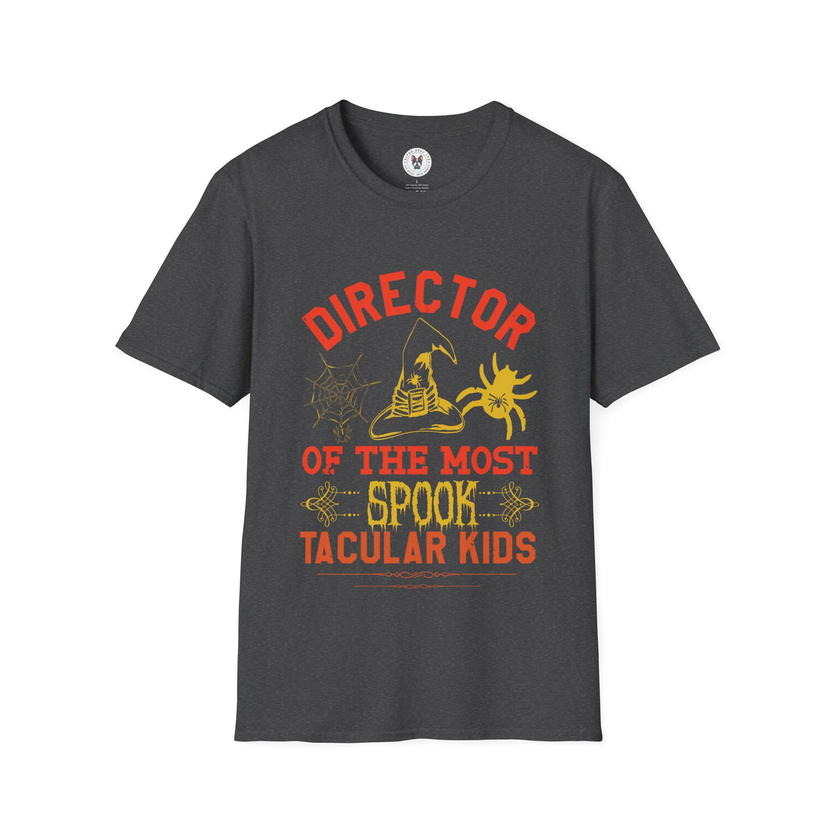 "DIRECTOR OF THE MOST SPOOK TACULAR KIDS" Unisex Soft style T-Shirt