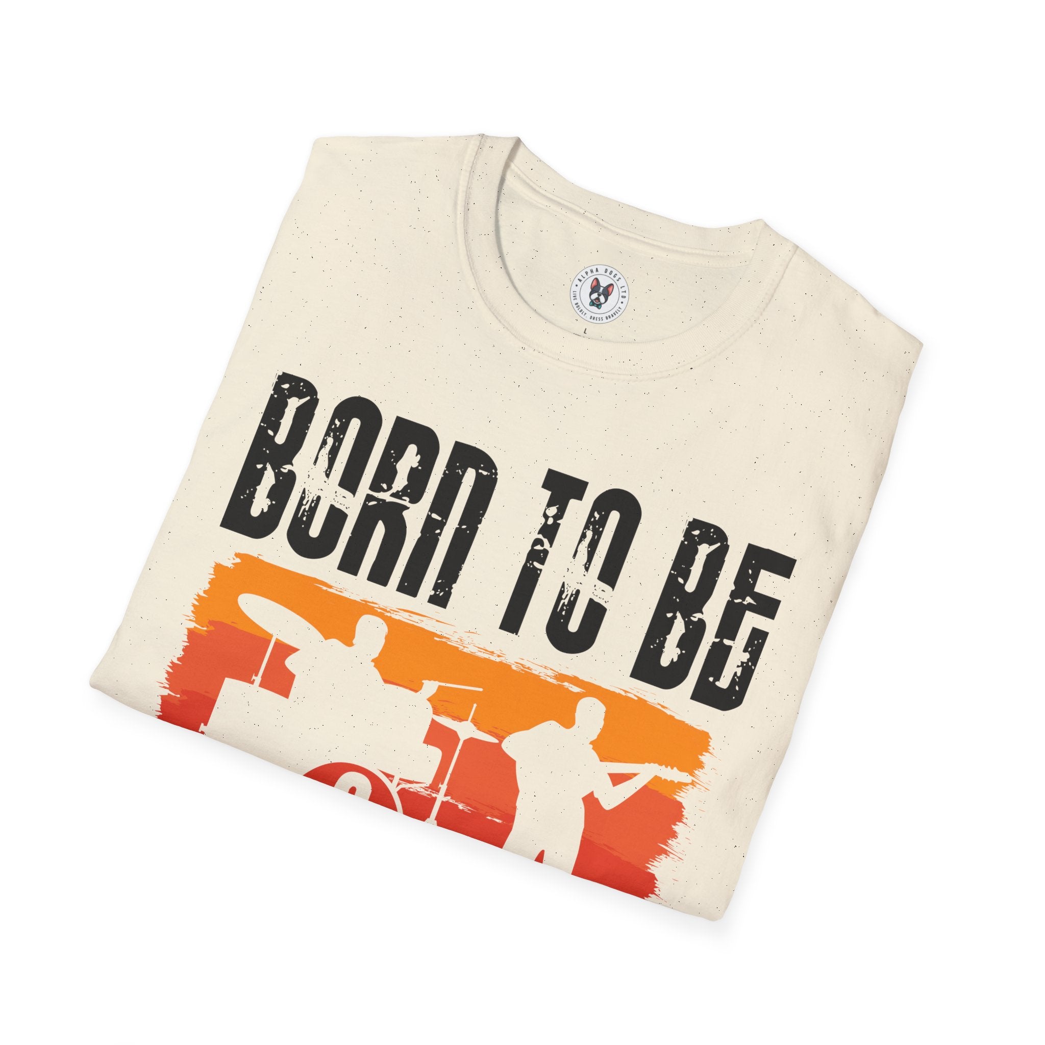 "Born To Be Musician"  Unisex Soft style T-Shirt