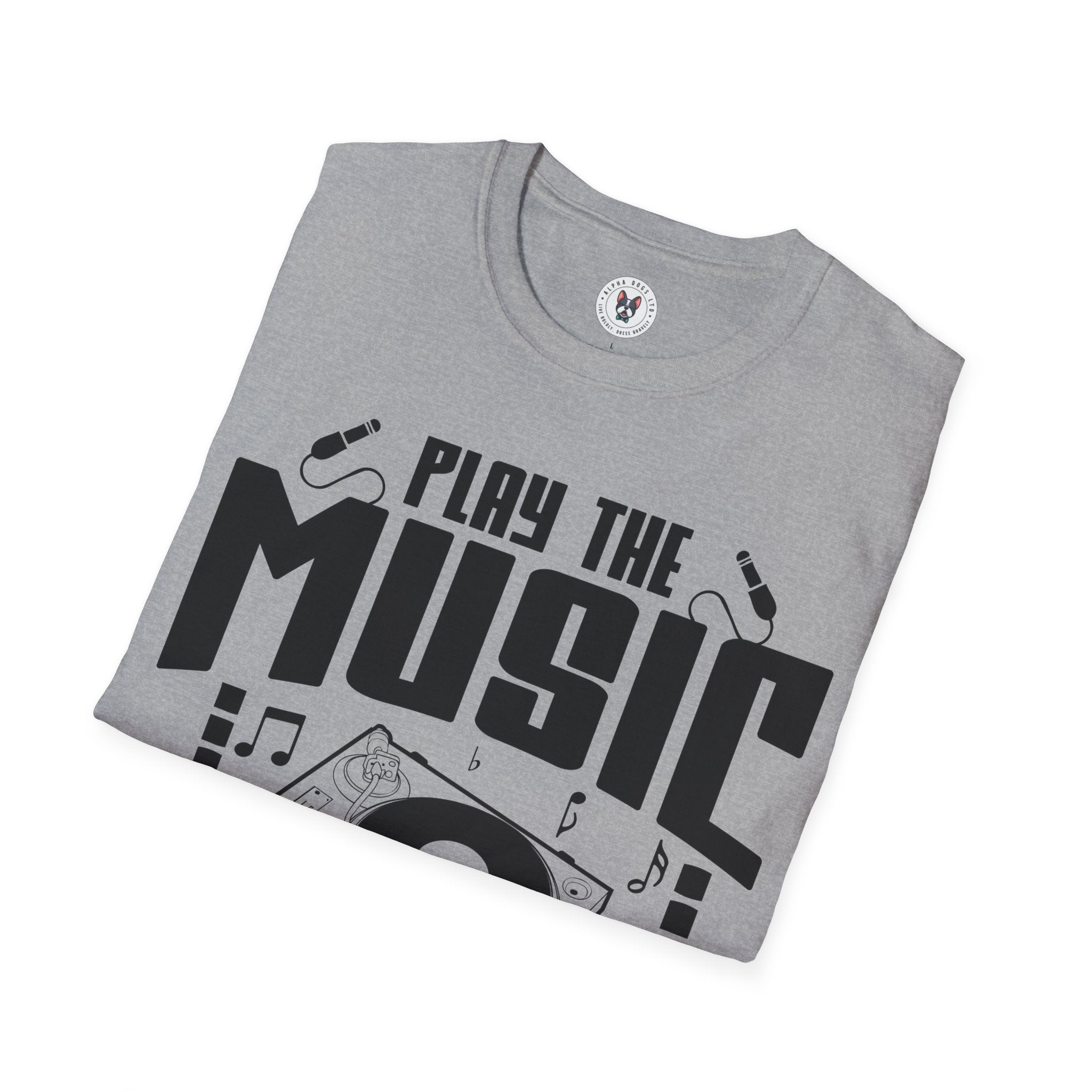 "Play The Music Not The Instrument"  Unisex Soft style T-Shirt