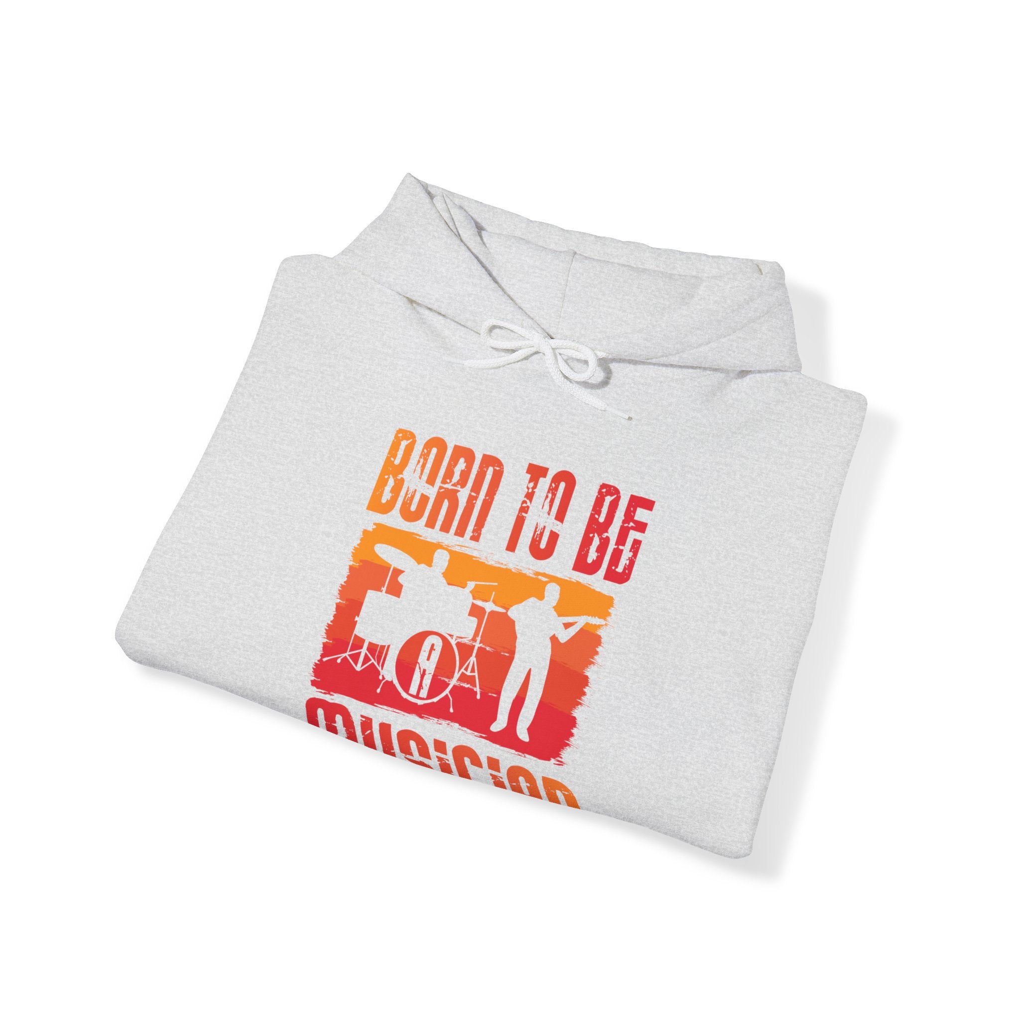 "Born To Be Musician"   Unisex Heavy Blend™ Hooded Sweatshirt