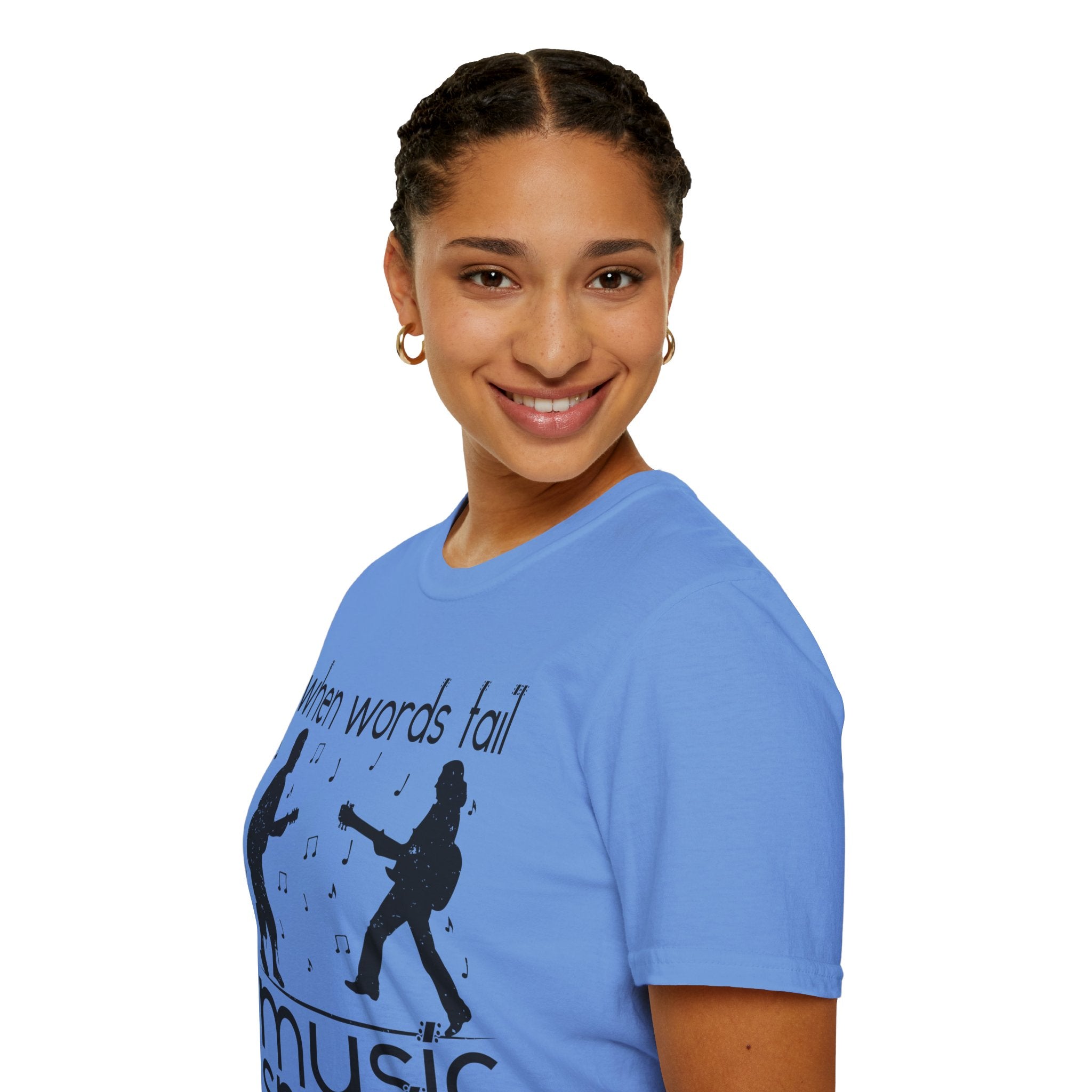 "When Words Fail Music Speaks" Unisex Soft style T-Shirt