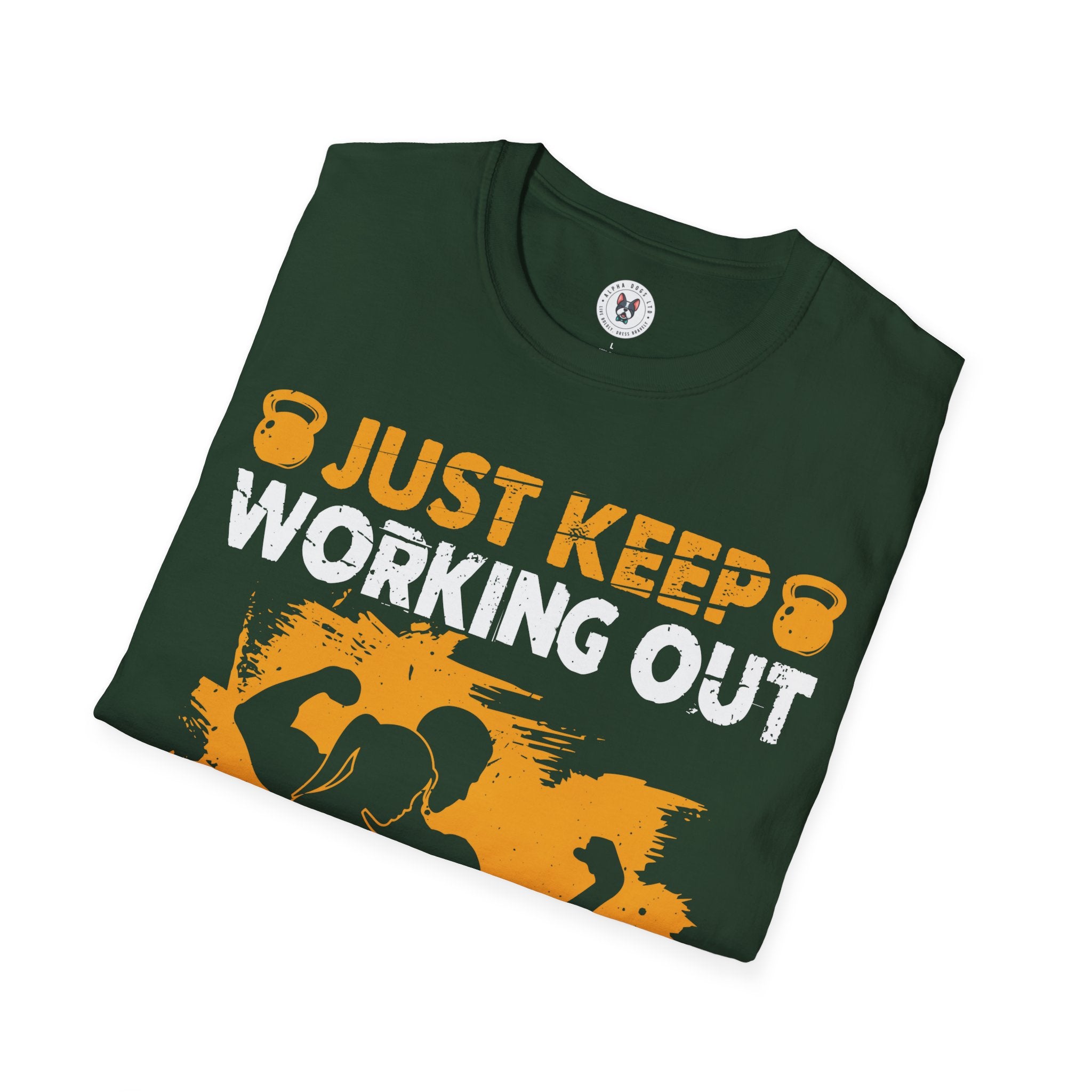 "Just Keep Working Out Until Someone Loves You " Unisex Soft style T-Shirt