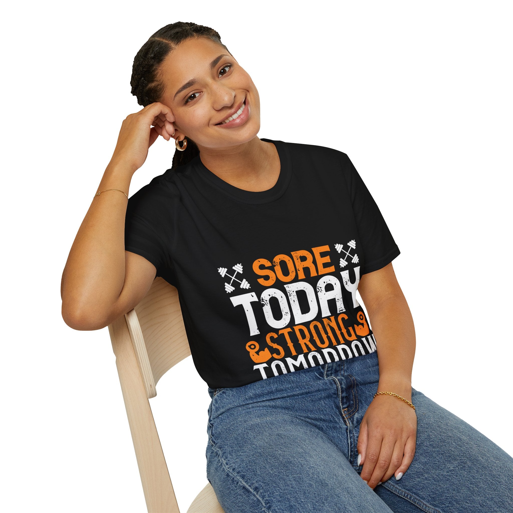 "Sore Today  StrongTomorrow" Unisex Soft style T-Shirt