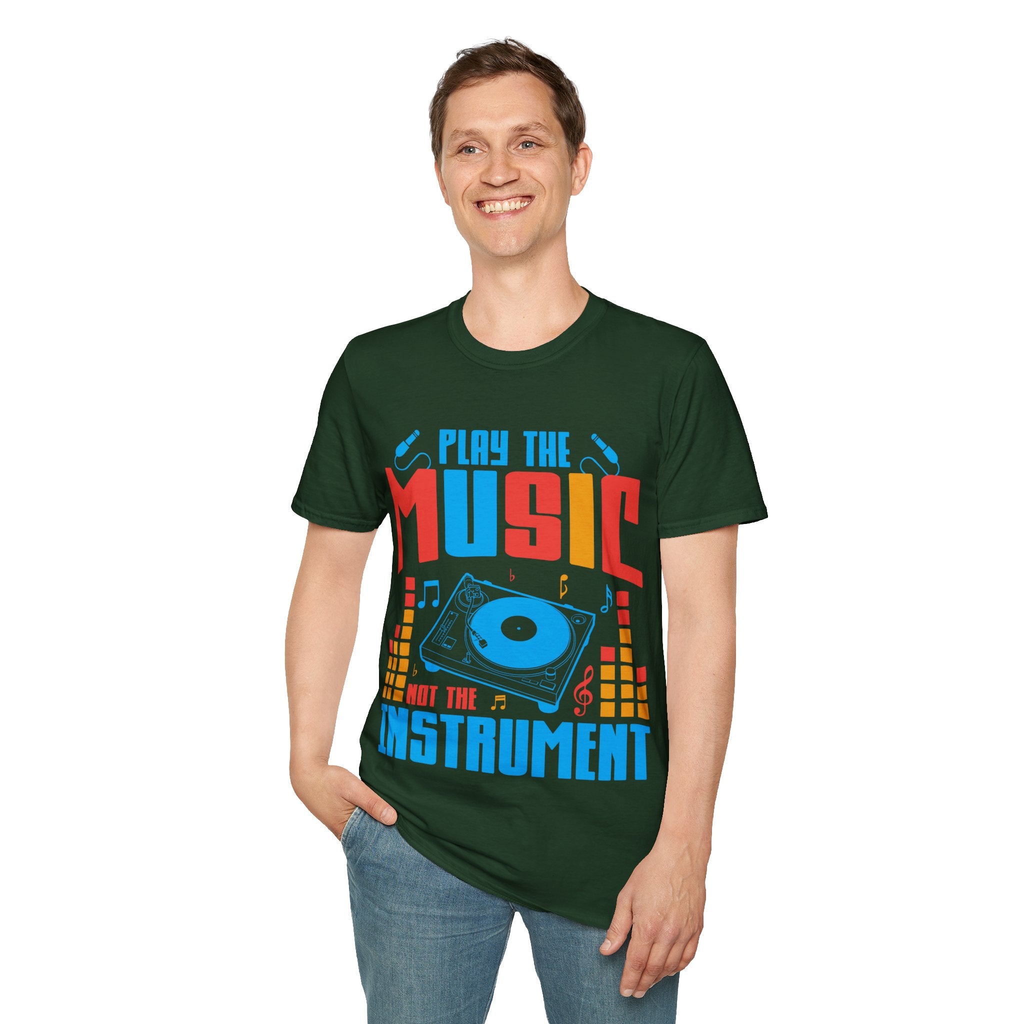 "Play The Music Not The Instrument"  Unisex Soft style T-Shirt