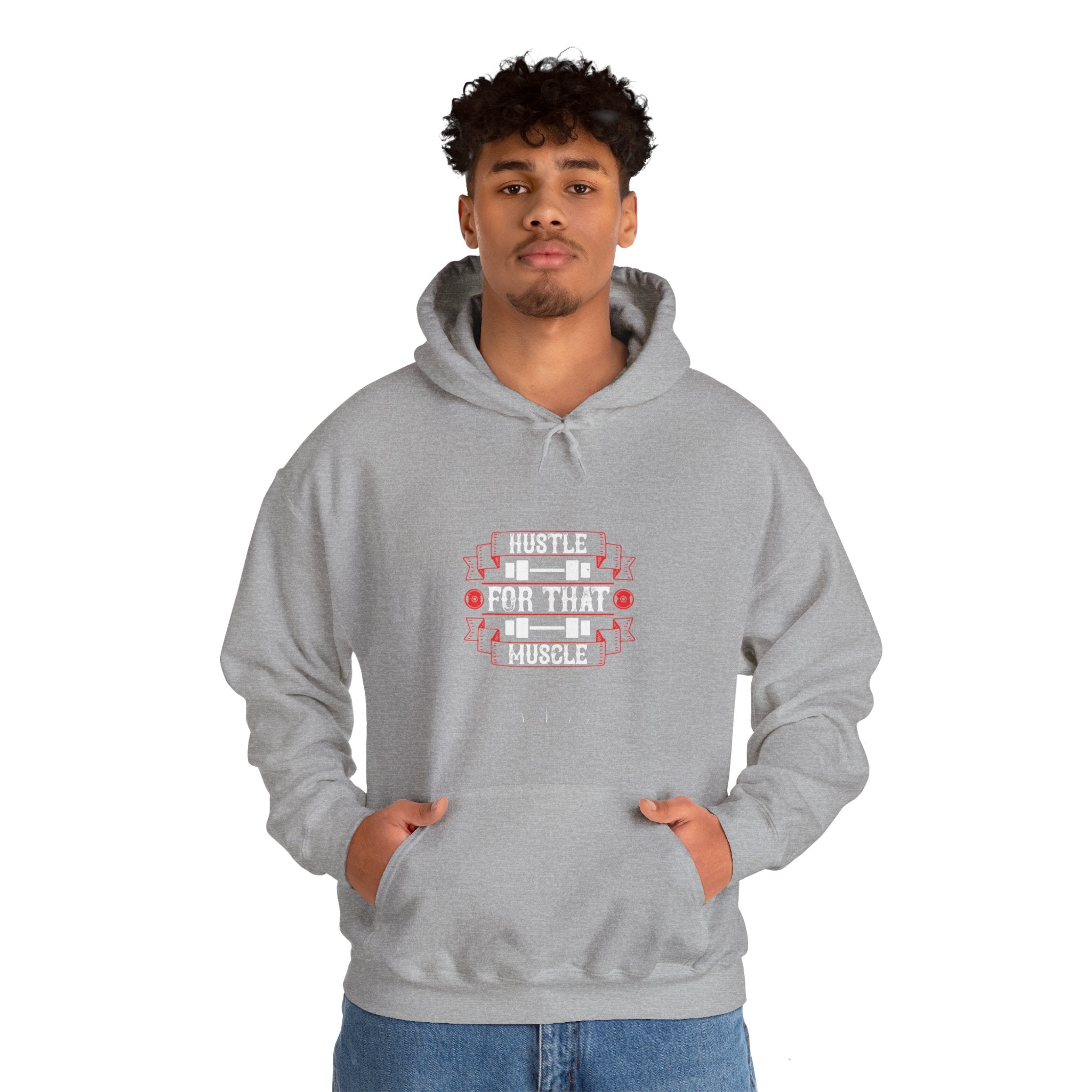 "Hustle For That Muscle" Unisex Heavy Blend™ Hooded Sweatshirt