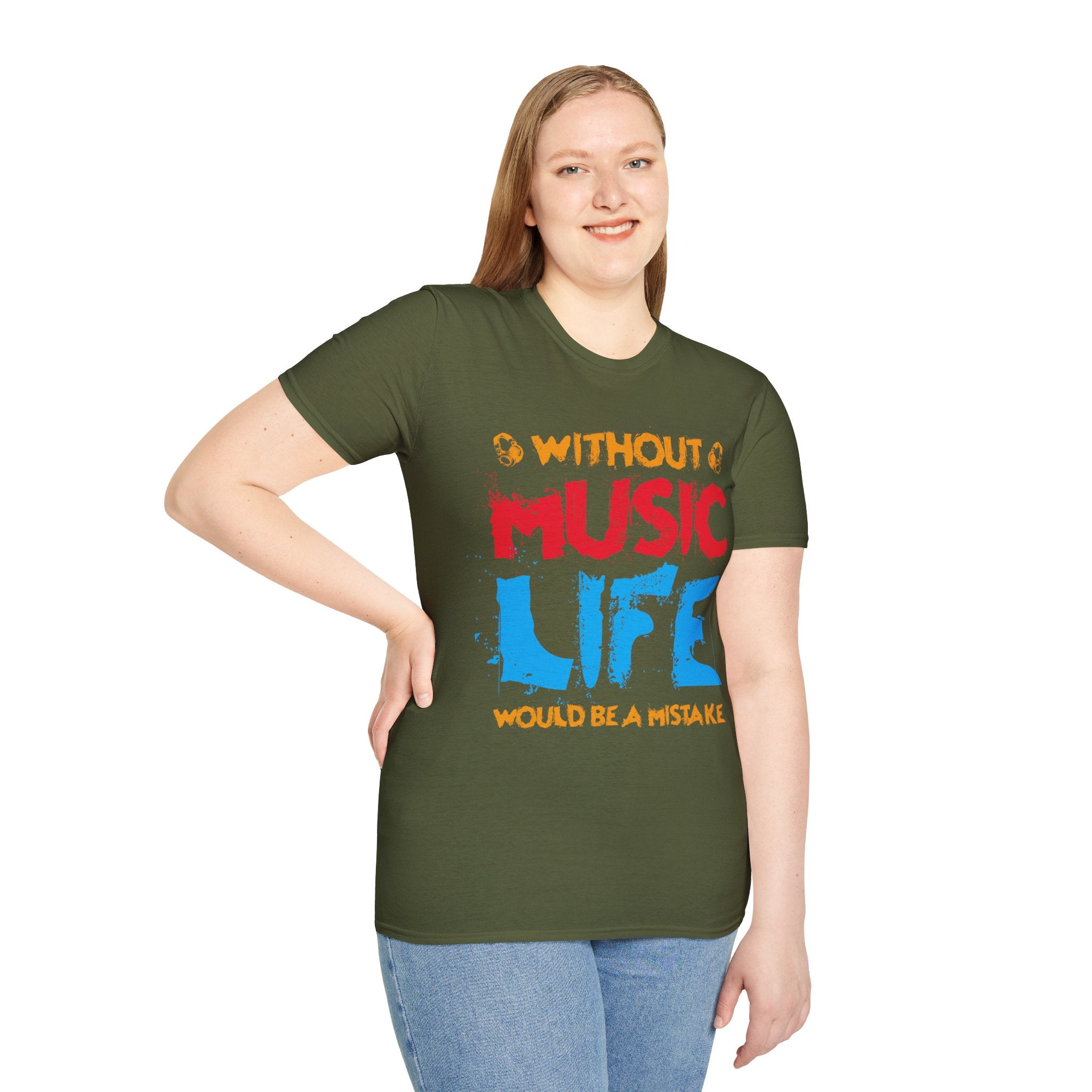 "Without Music Life Would be a Mistake" Unisex Soft style T-Shirt