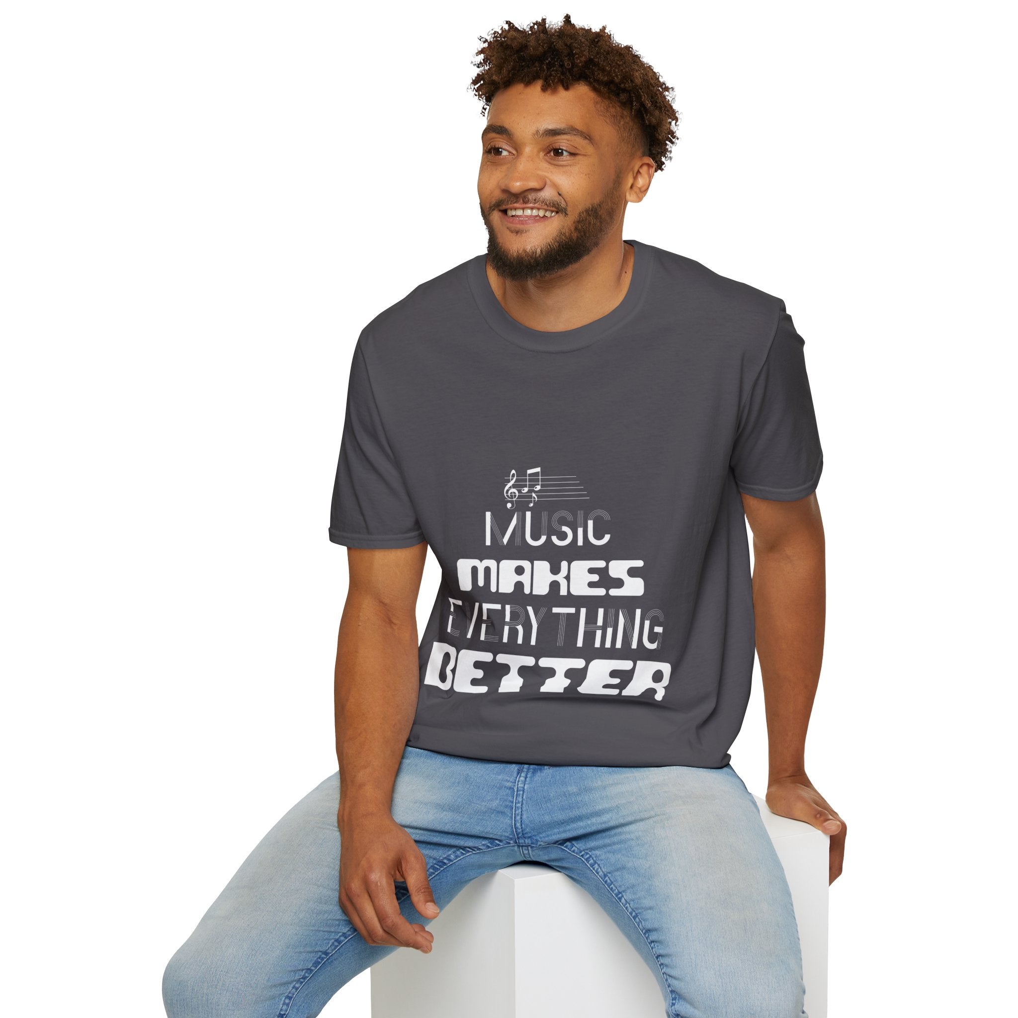 "Music Makes Everything Better"  Unisex Soft style T-Shirt