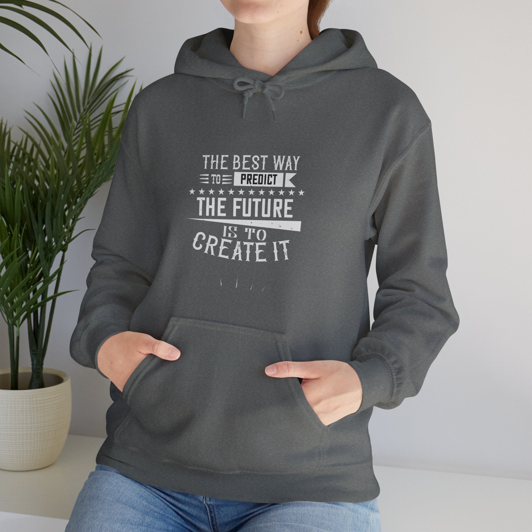 "The best way to predict the future is to create it" Unisex Heavy Blend™ Hooded Sweatshirt