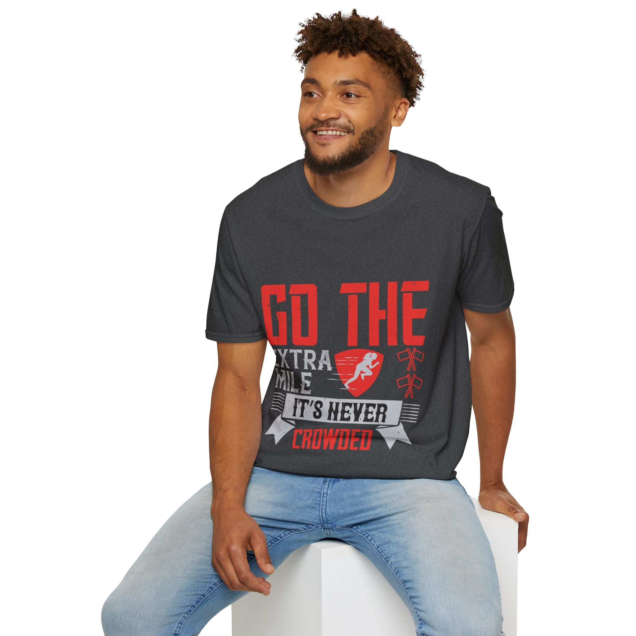 "Go The Extra Mile Its Never Crowded" Unisex Soft style T-Shirt