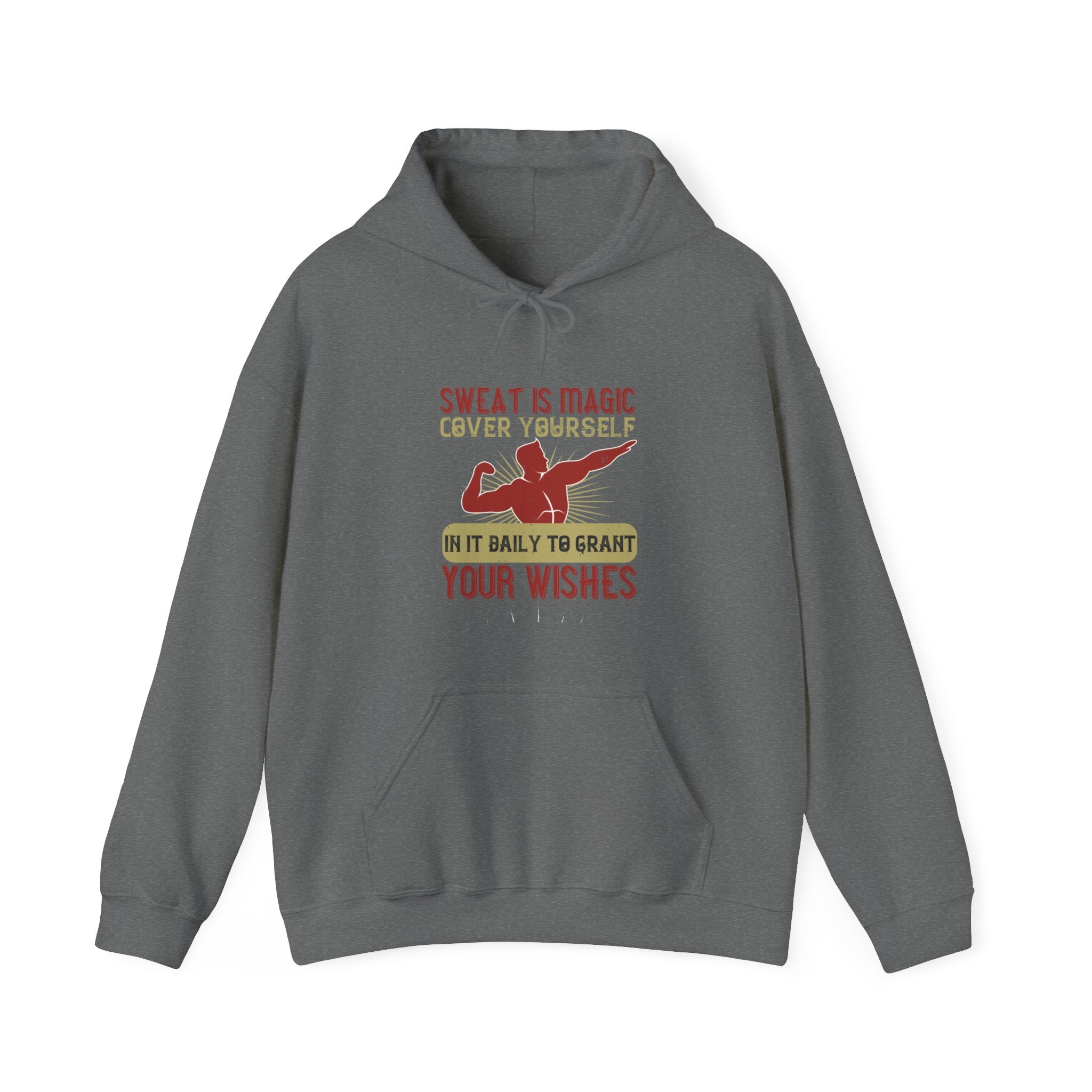 "Sweat is magic Cover yourself in it daily to grant your wishes"  Unisex Heavy Blend™ Hooded Sweatshirt