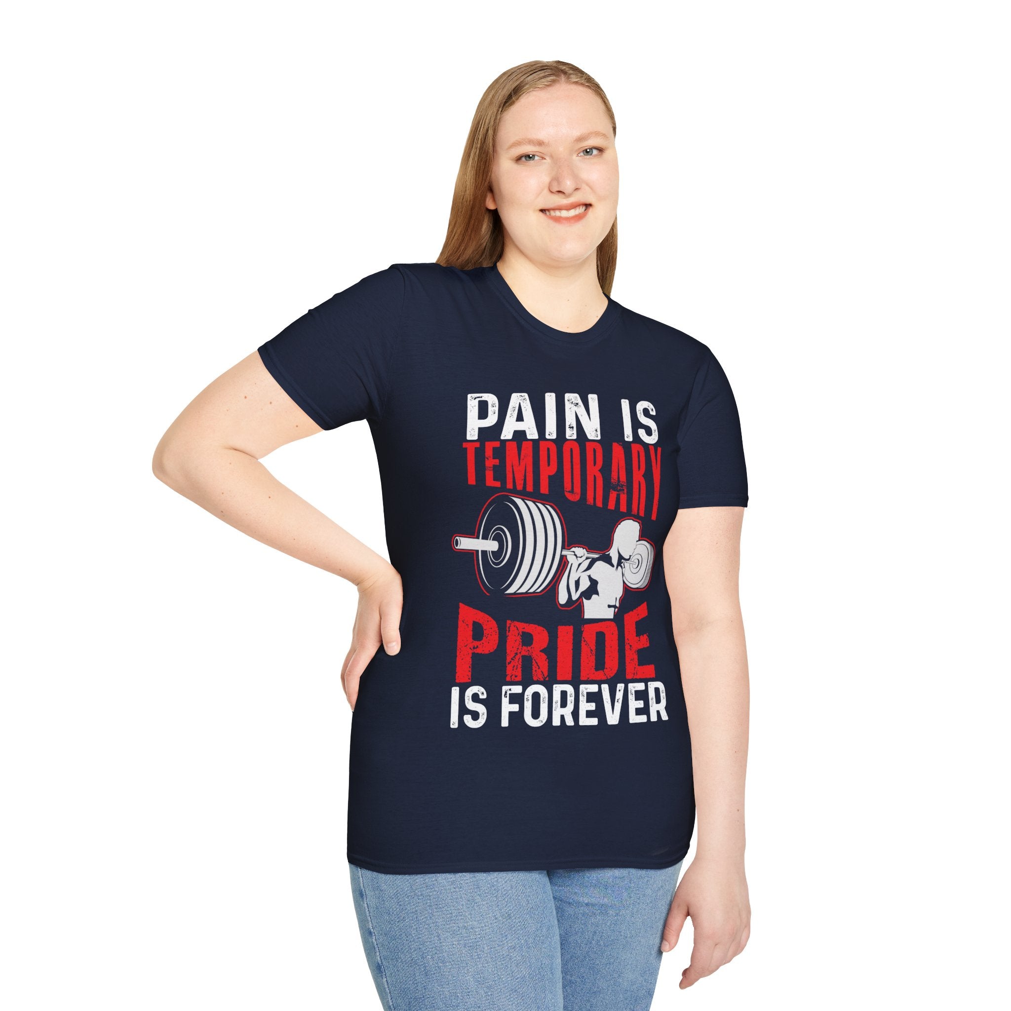 "Pain Is Temporary Pride Is Forever" Unisex Soft Style T-Shirt