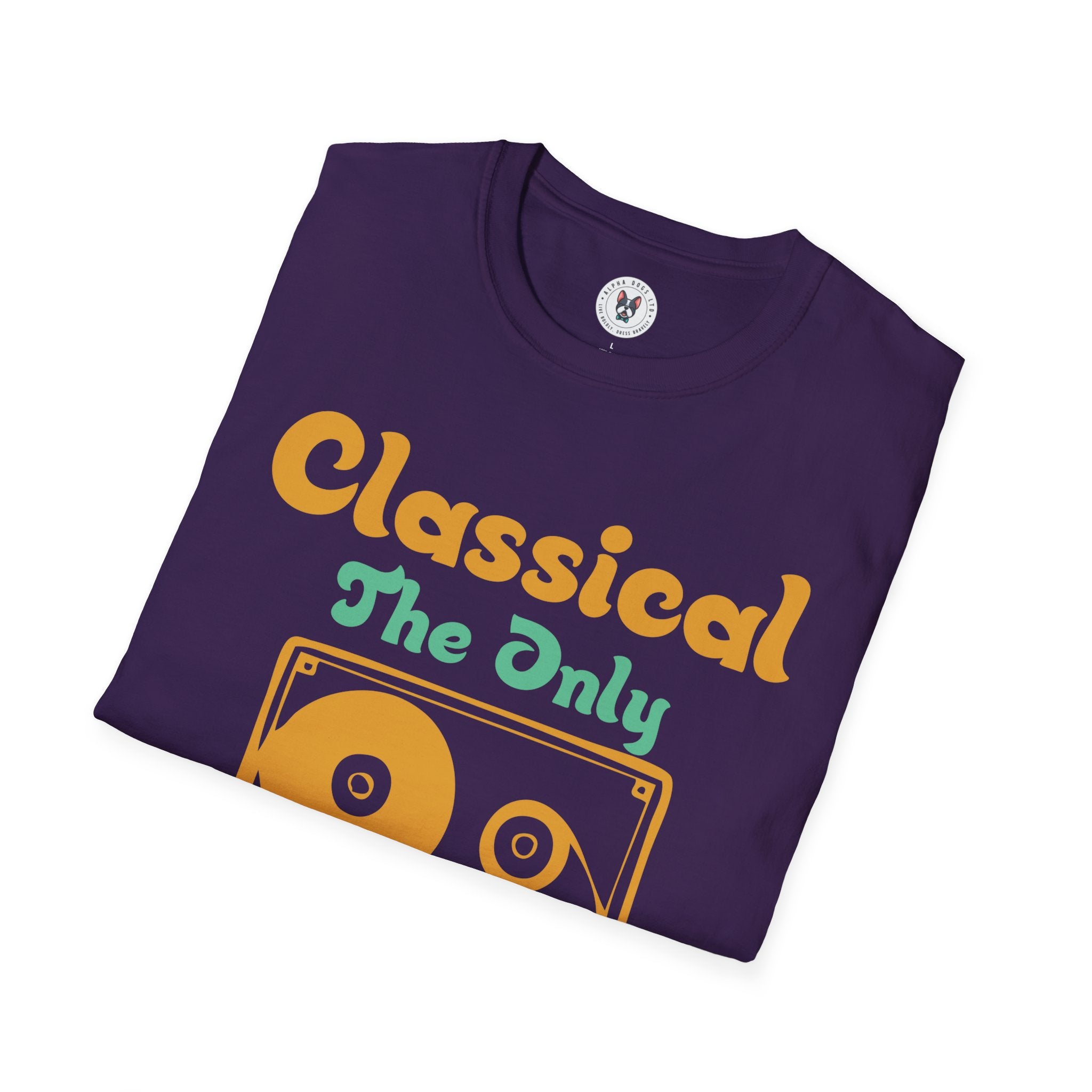 "Classical The Only Music That Matters" Unisex Soft style T-Shirt