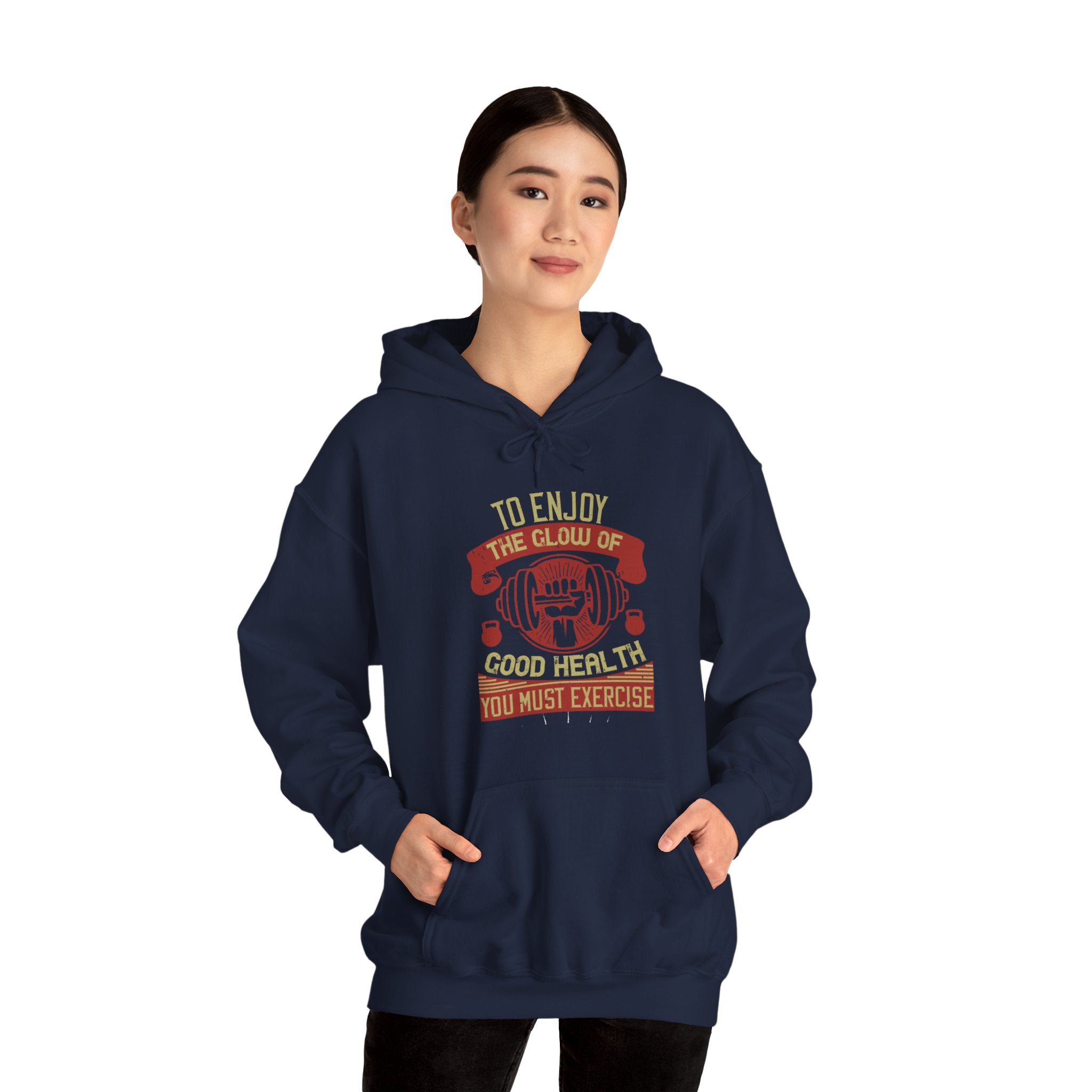 "To enjoy the glow of good health, you must exercise"  Unisex Heavy Blend™ Hooded Sweatshirt